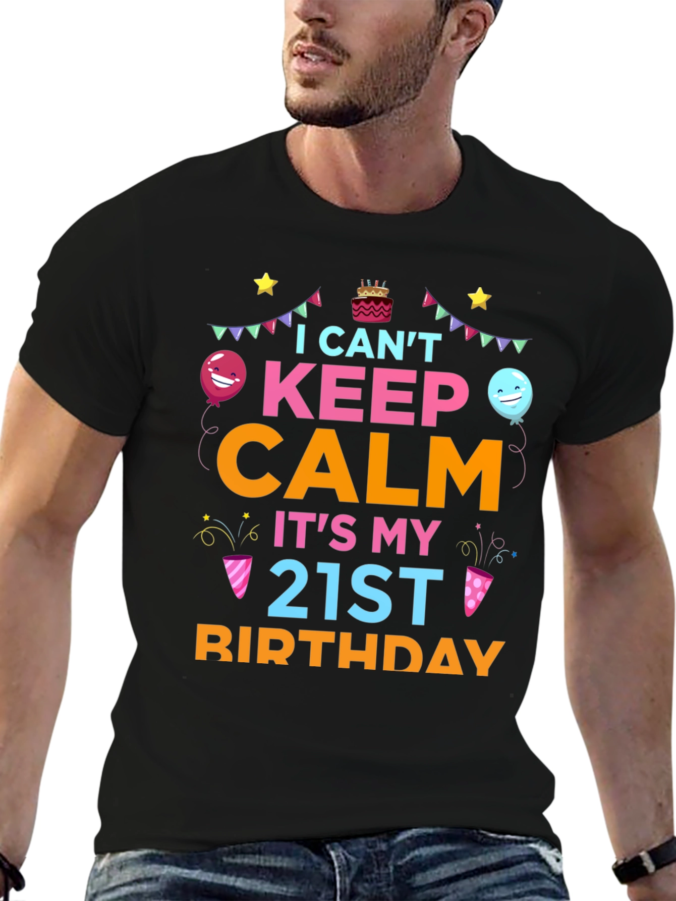 I Cant Keep Calm Its My 21st Birthday T-Shirt