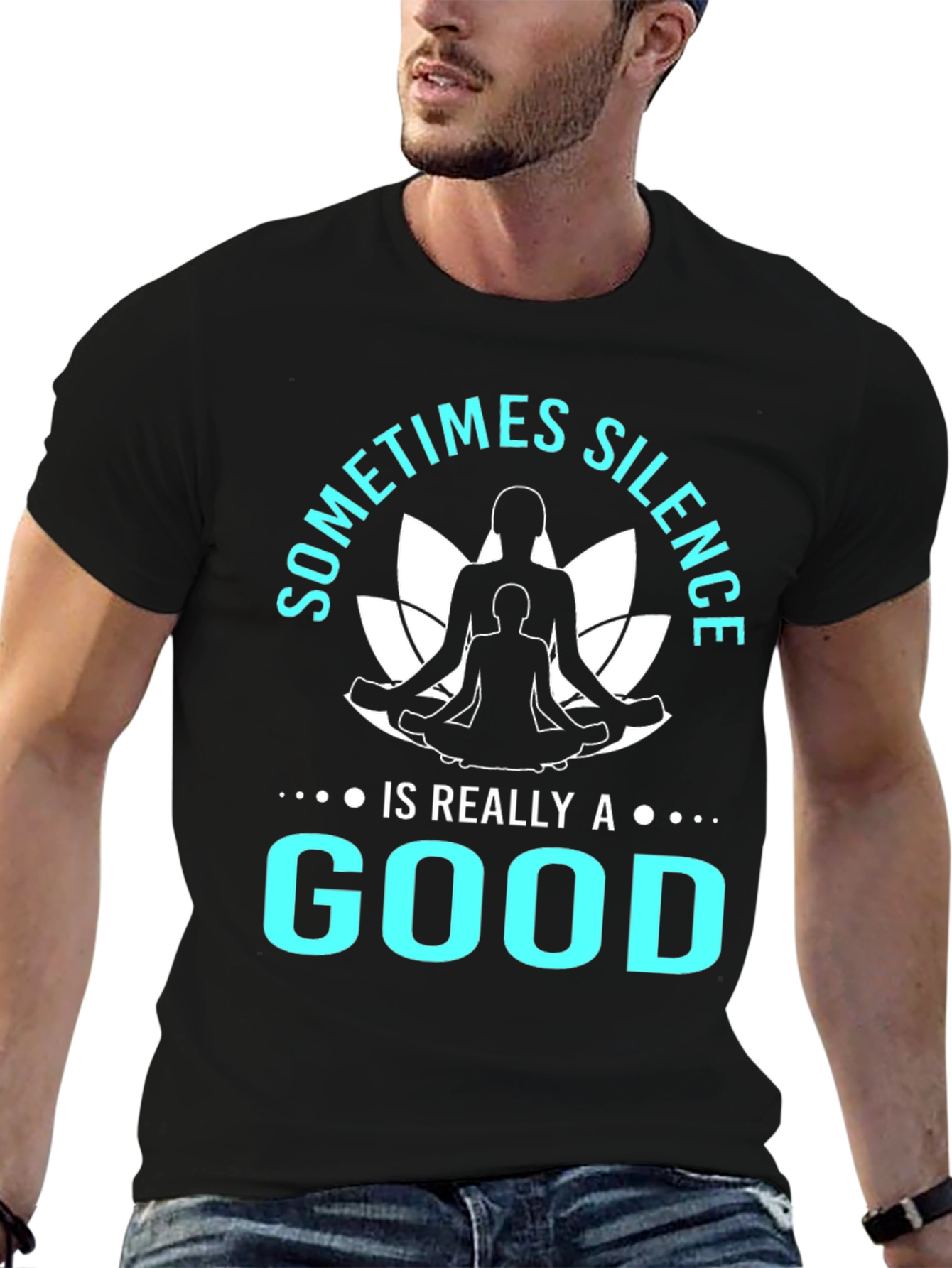 Silence is Good T-Shirt Yoga Meditation Tee Black