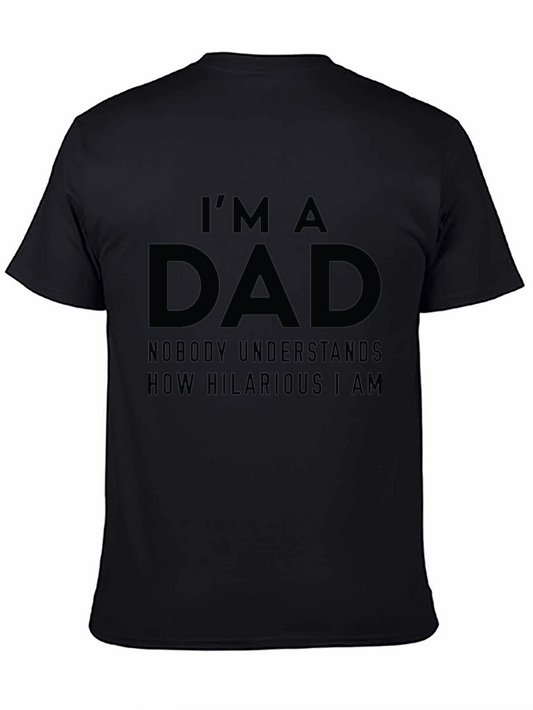 Im A Dad T-Shirt - Funny Humor Father Tee