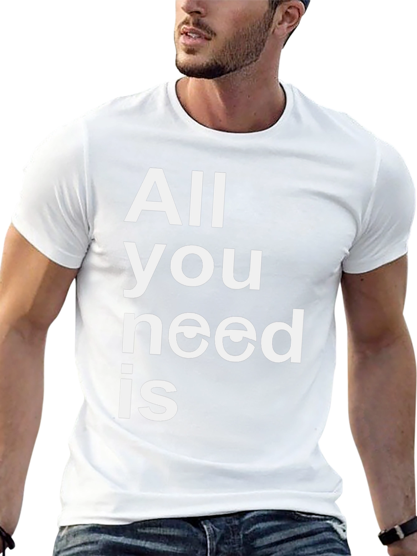 All You Need is Eyes Funny Graphic T-Shirt