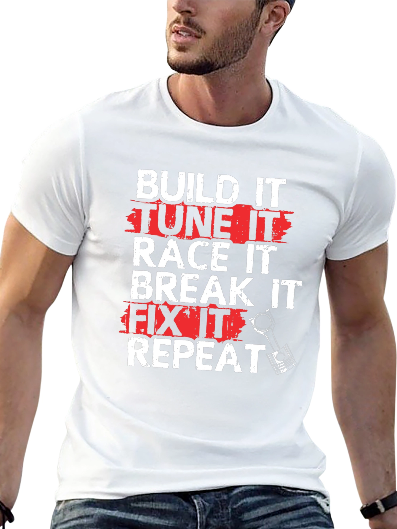 Build Tune Race Break Fix Repeat T-Shirt