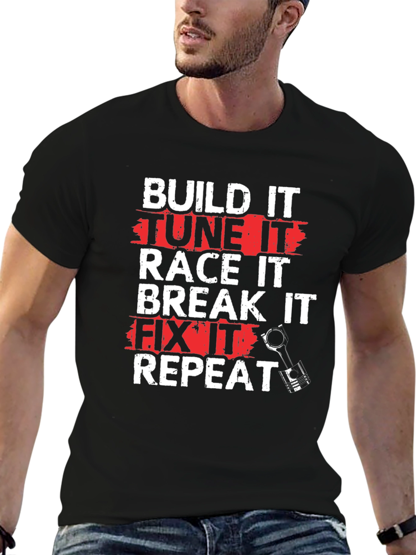 Build Tune Race Break Fix Repeat T-Shirt