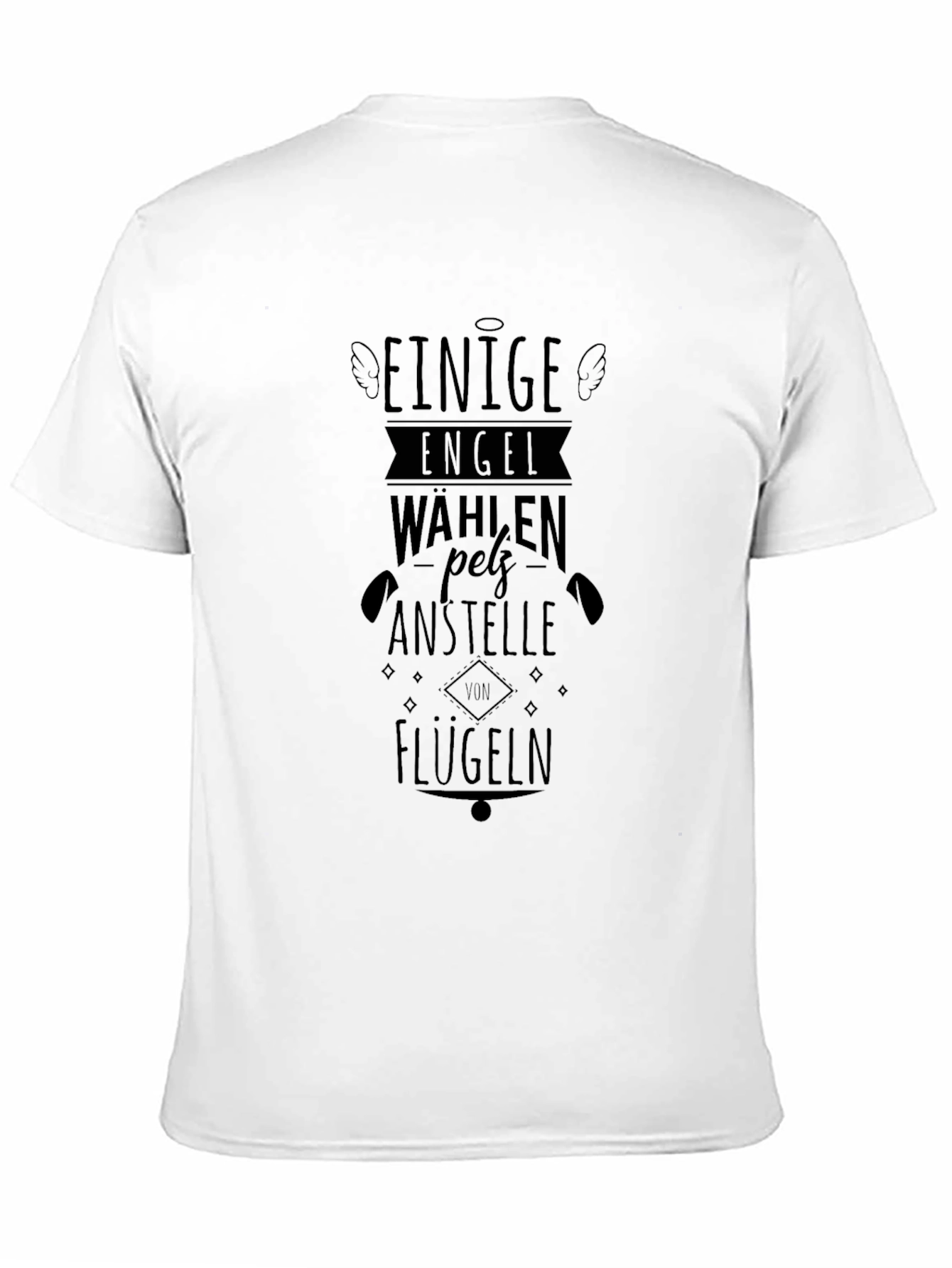 Unique Black Graphic T-Shirt: Some Angels Choose Fur