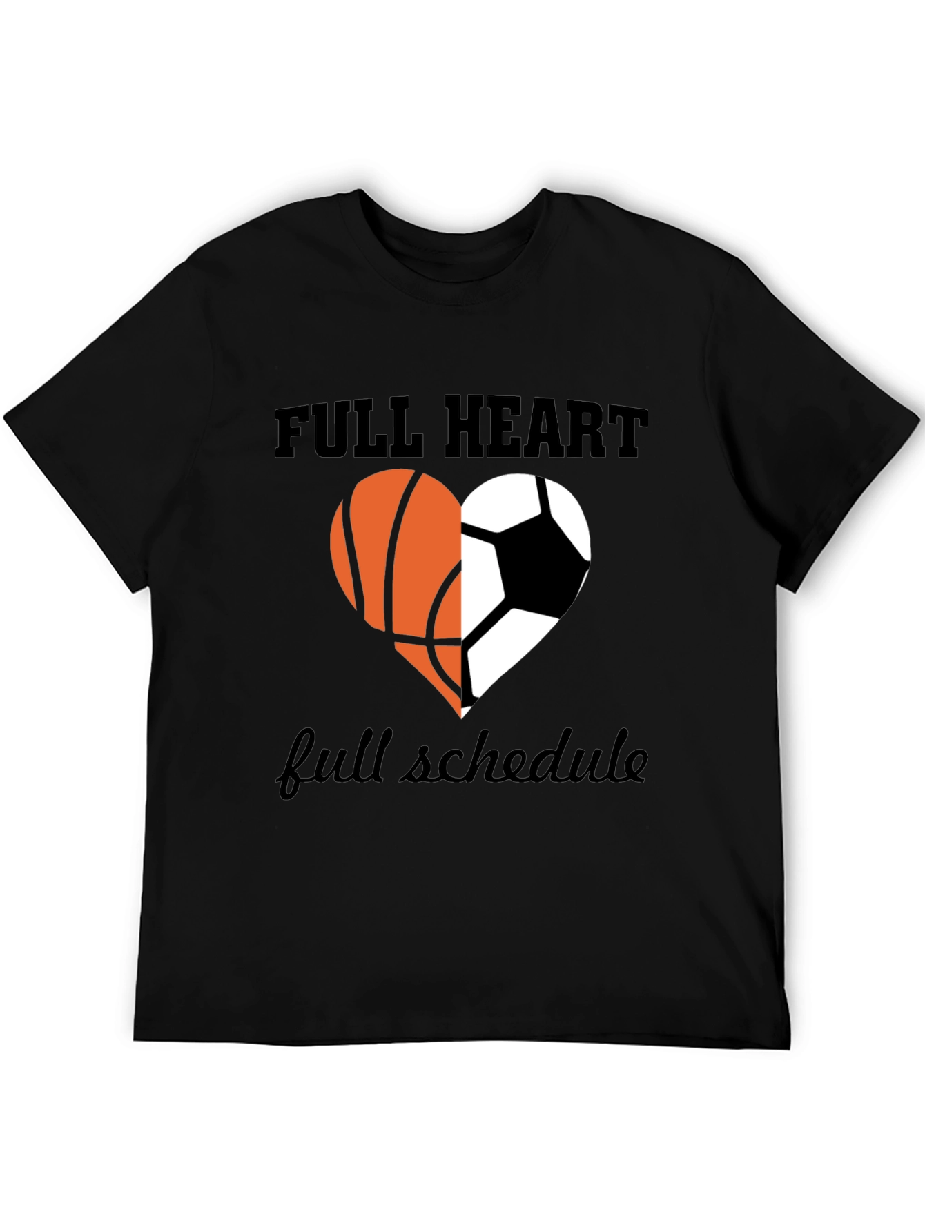 Full Heart Full Schedule Sports T-Shirt
