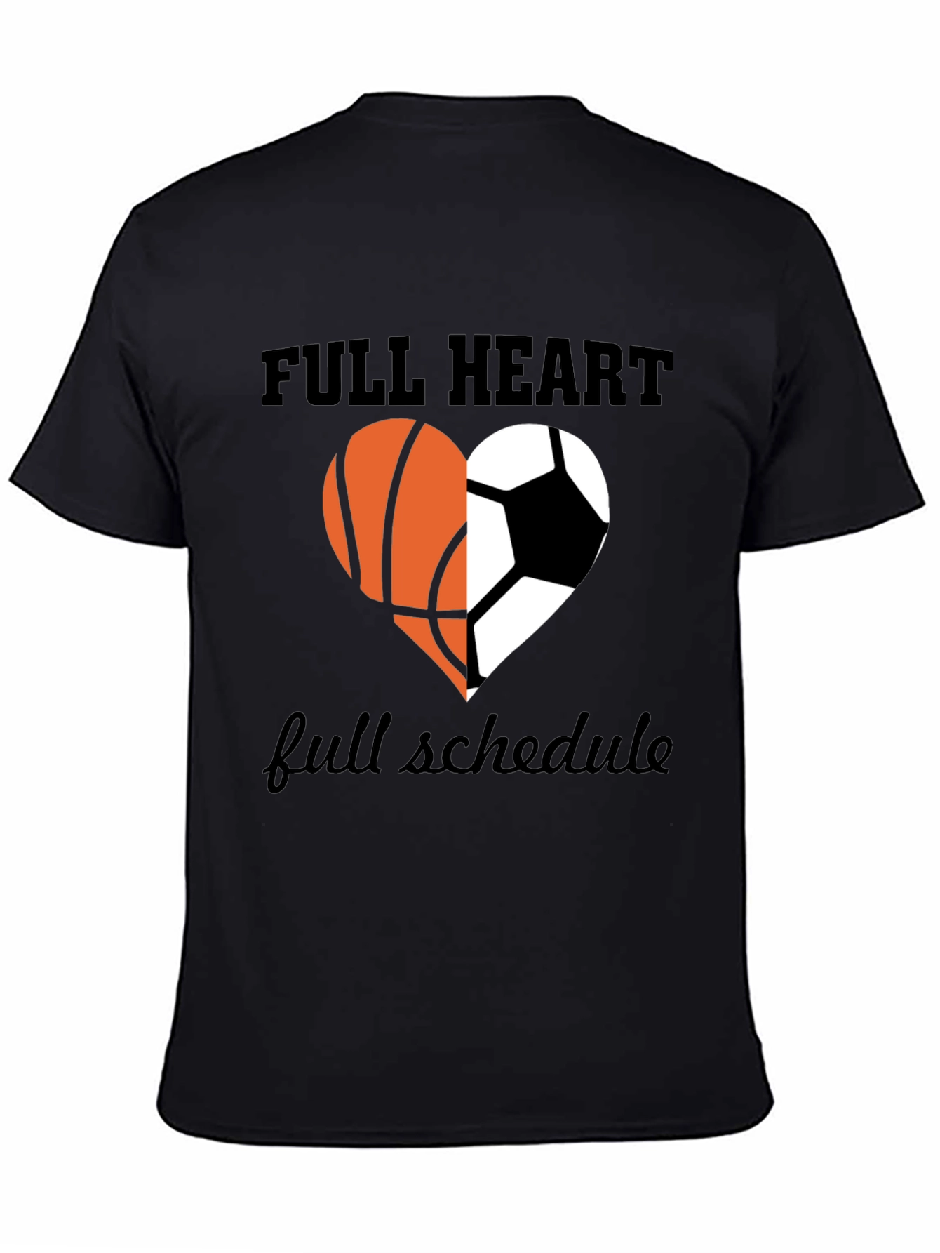 Full Heart Full Schedule Sports T-Shirt