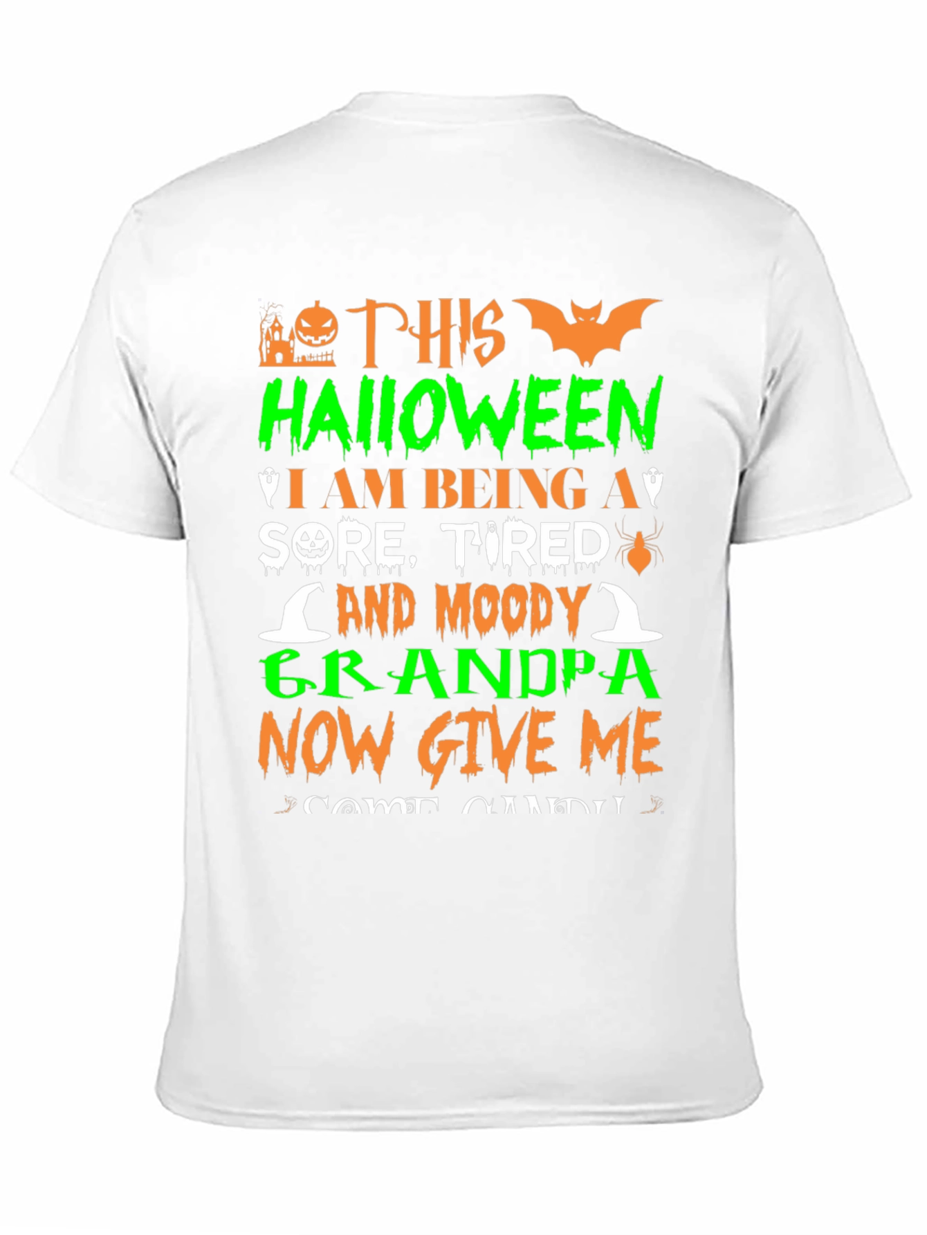Halloween Grandpa T-Shirt: Sore Tired Moody