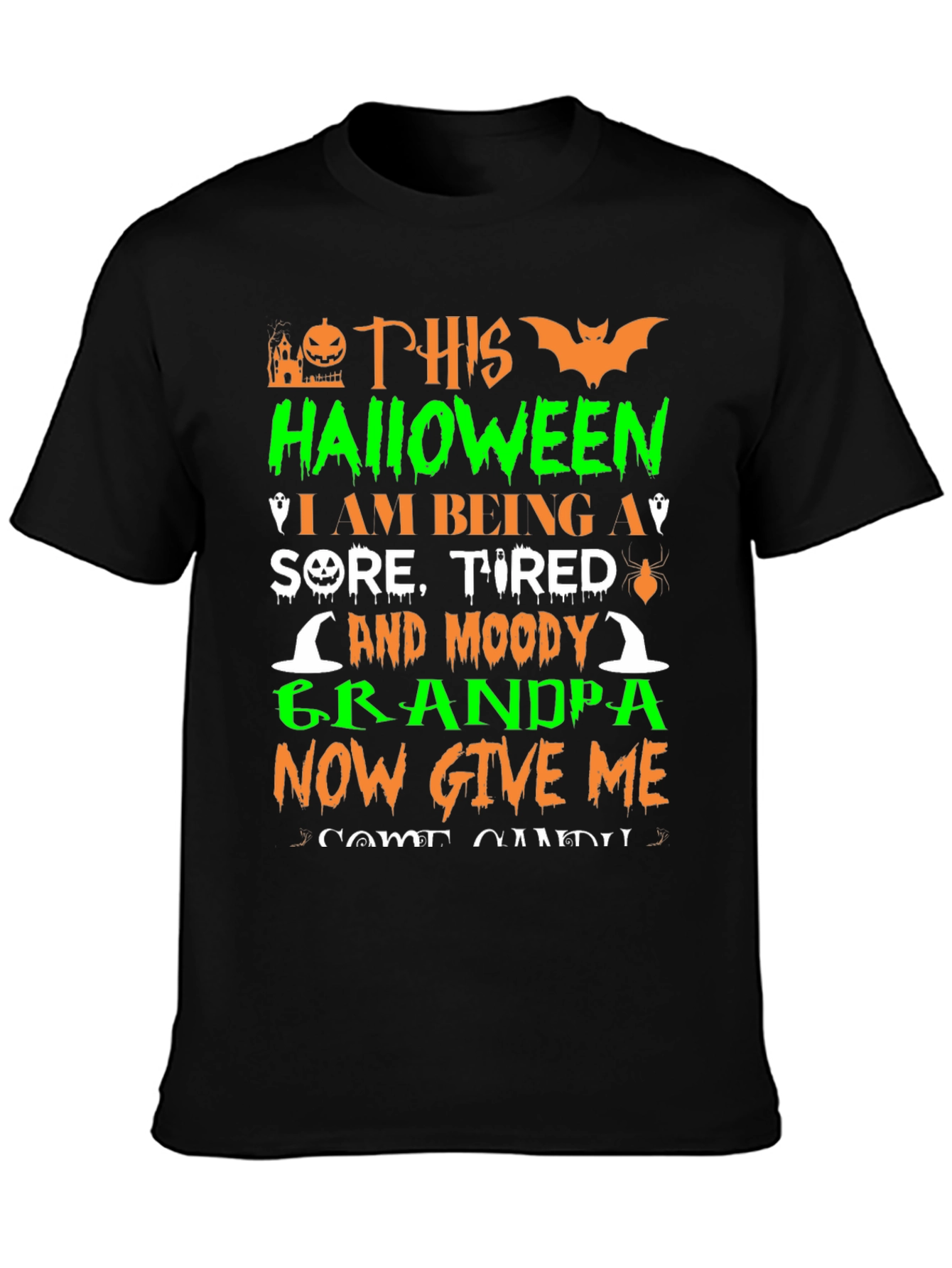 Halloween Grandpa T-Shirt: Sore Tired Moody