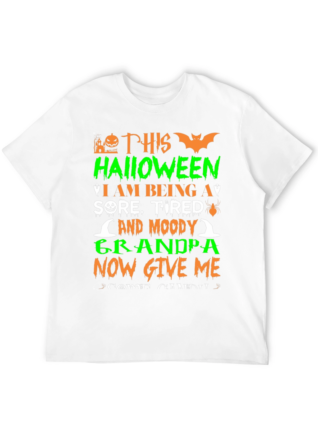 Halloween Grandpa T-Shirt: Sore Tired Moody