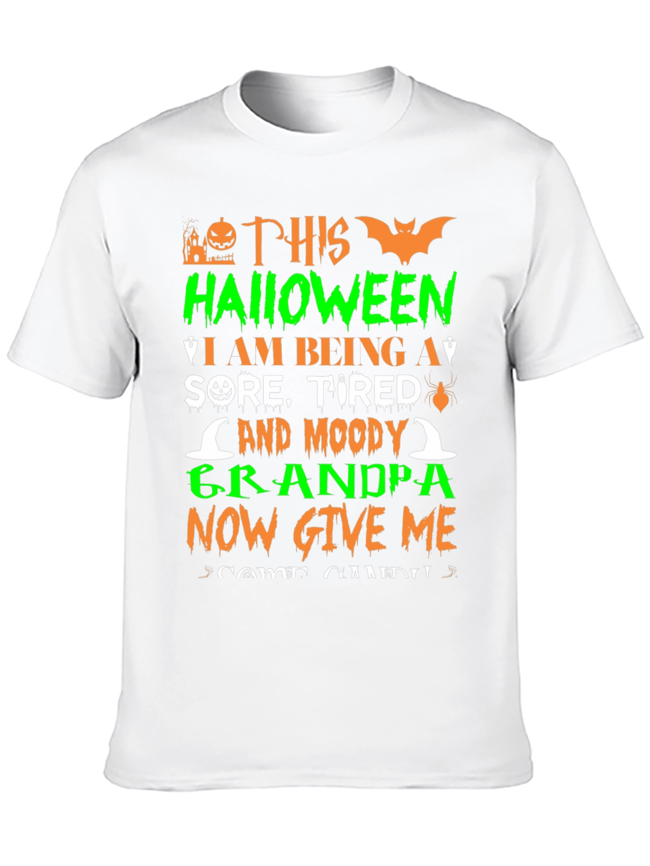 Halloween Grandpa T-Shirt: Sore Tired Moody