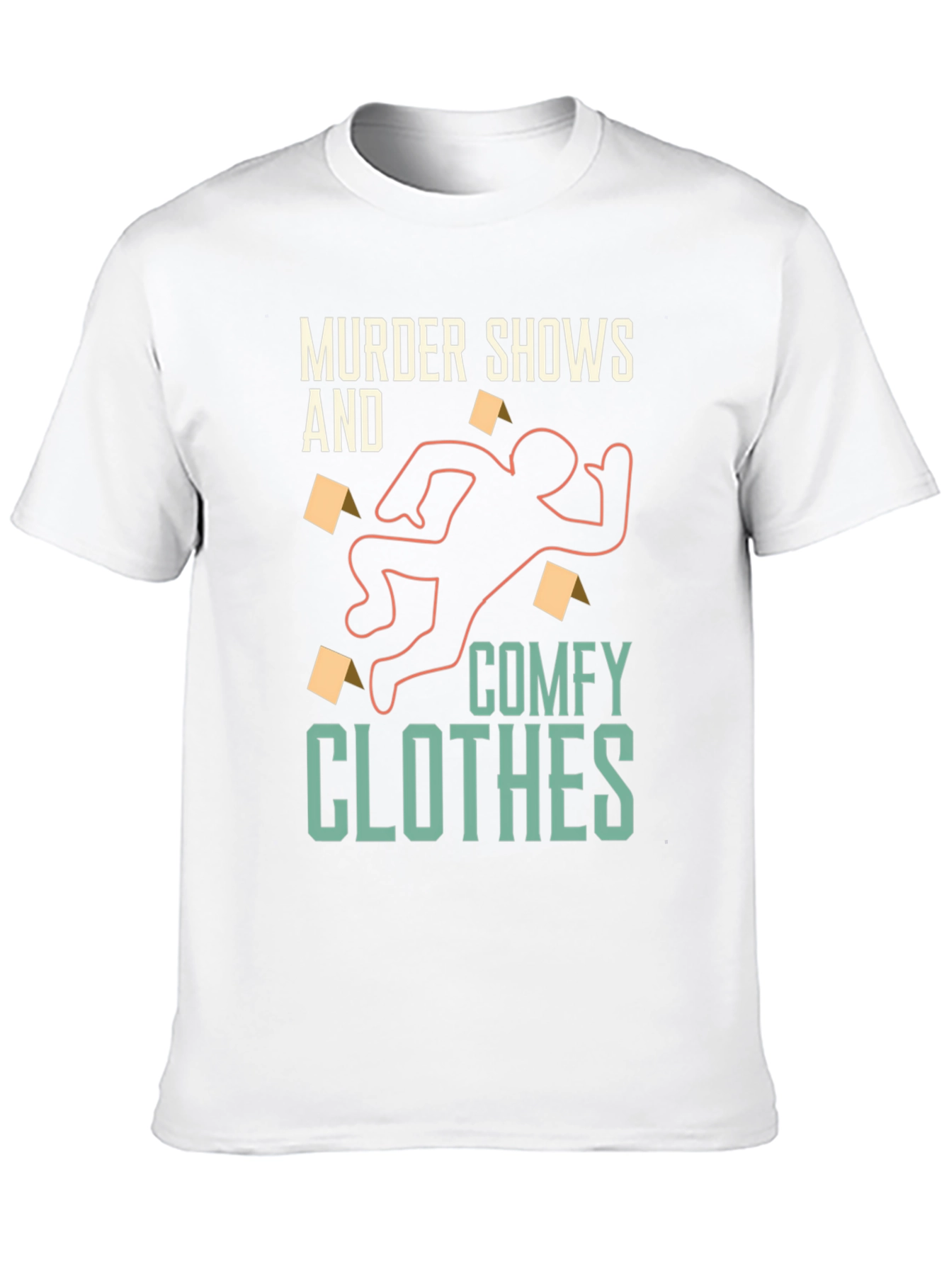 Murder Shows & Comfy Clothes T-Shirt