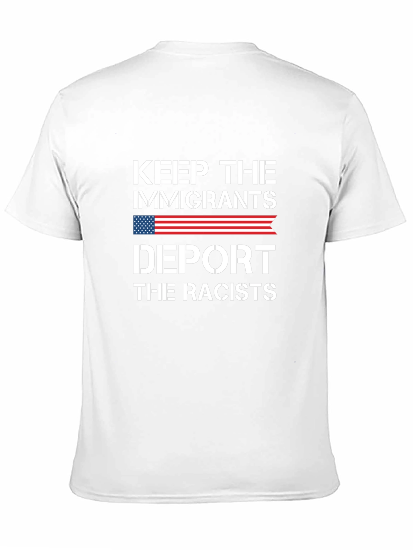 Keep Immigrants Deport Racists T-Shirt