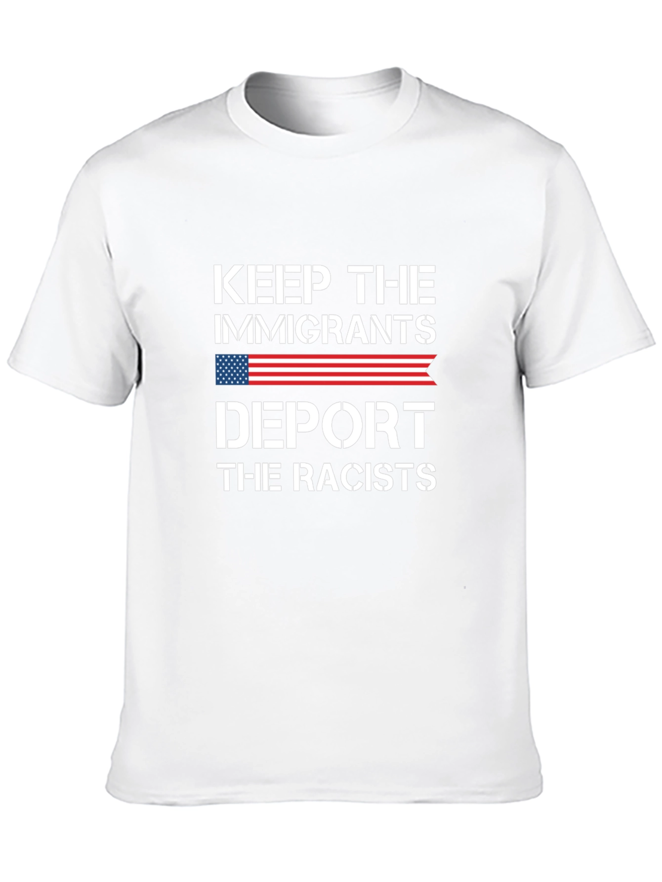 Keep Immigrants Deport Racists T-Shirt