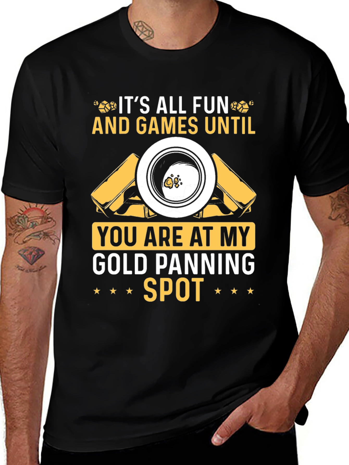 Gold Panning Spot T-Shirt: Fun & Games!