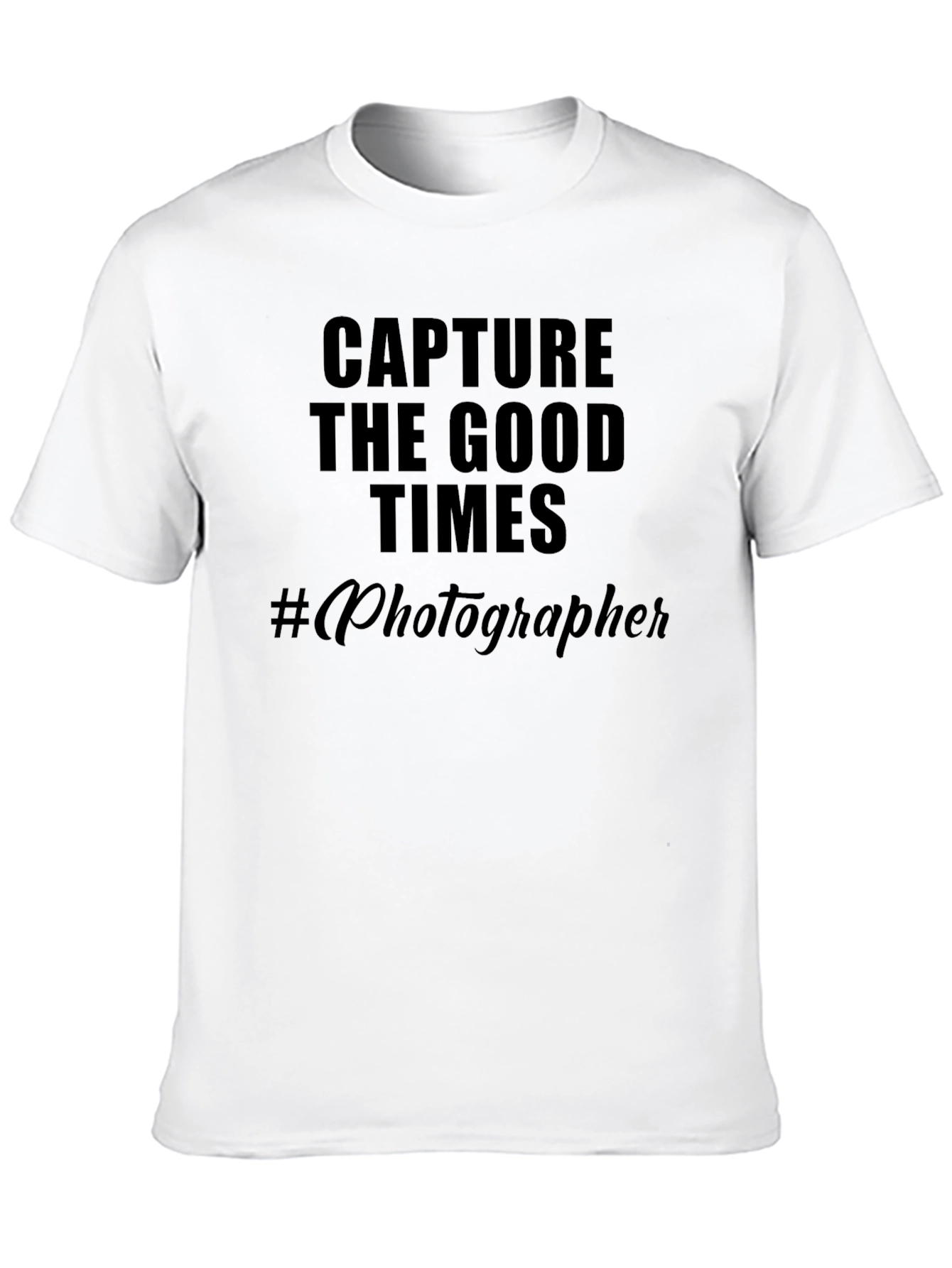 Capture The Good Times Photographer Graphic T-Shirt