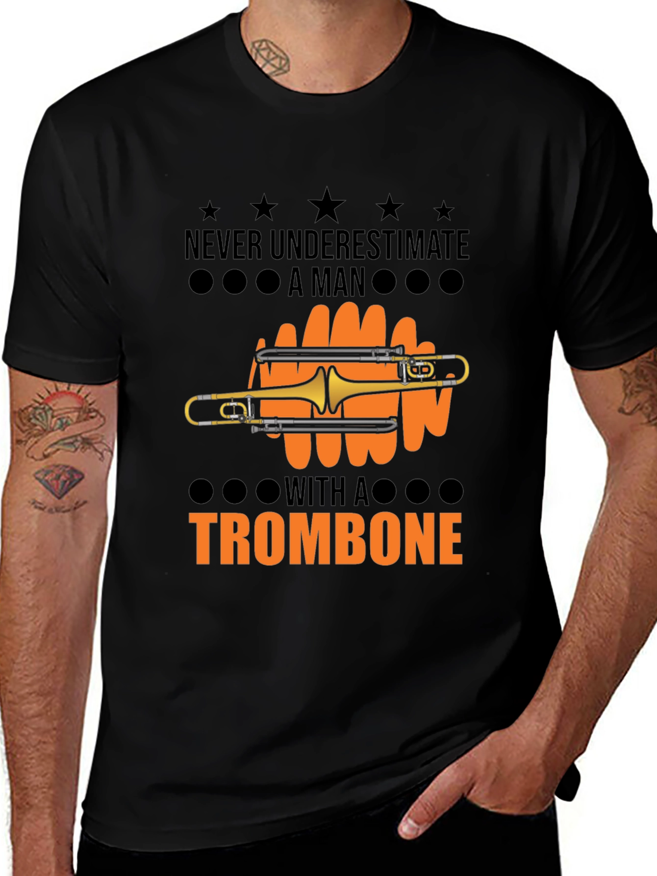 Never Underestimate a Man with a Trombone T-Shirt