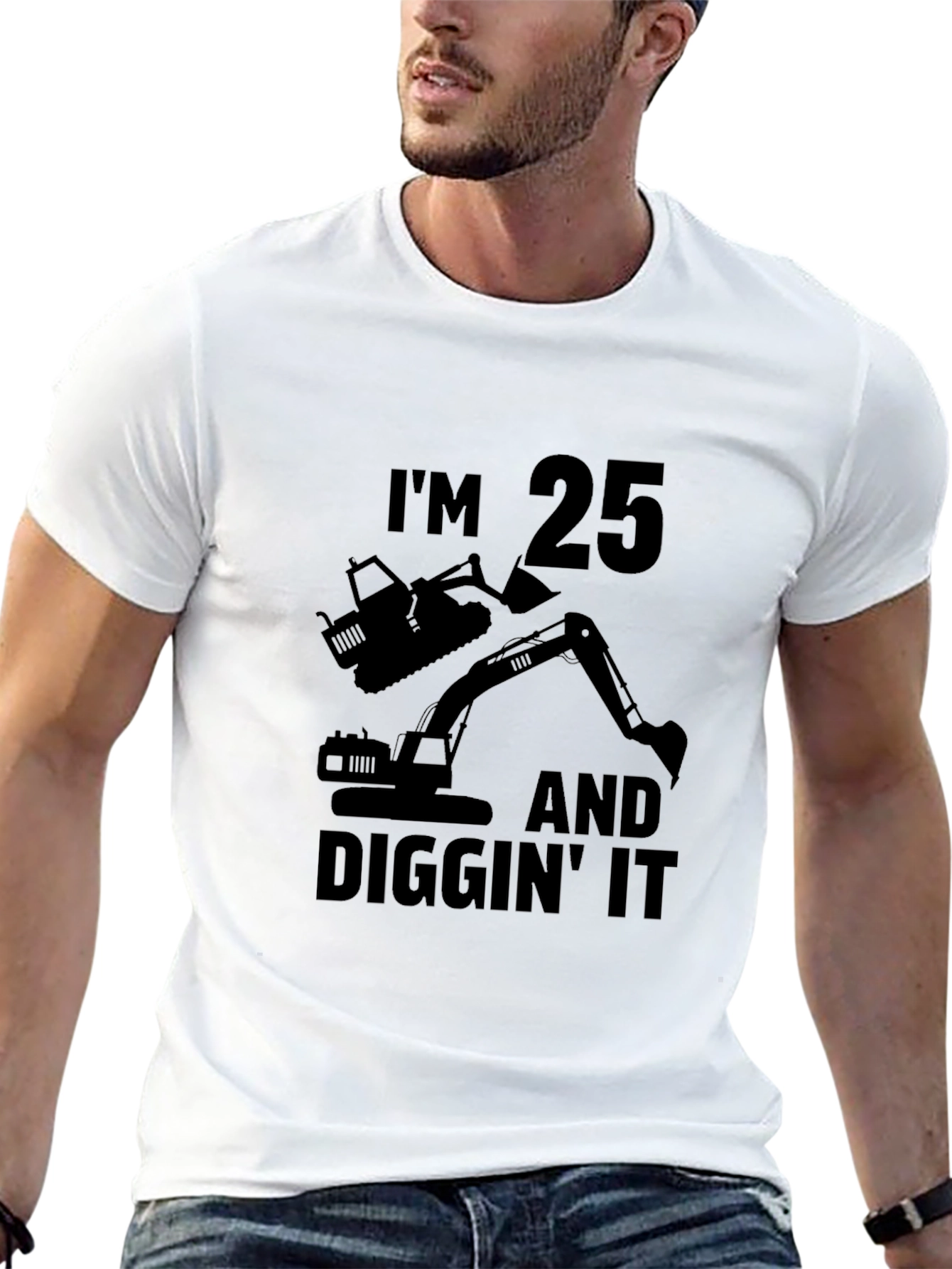Im 25 Diggin It T-Shirt Funny Birthday Gift