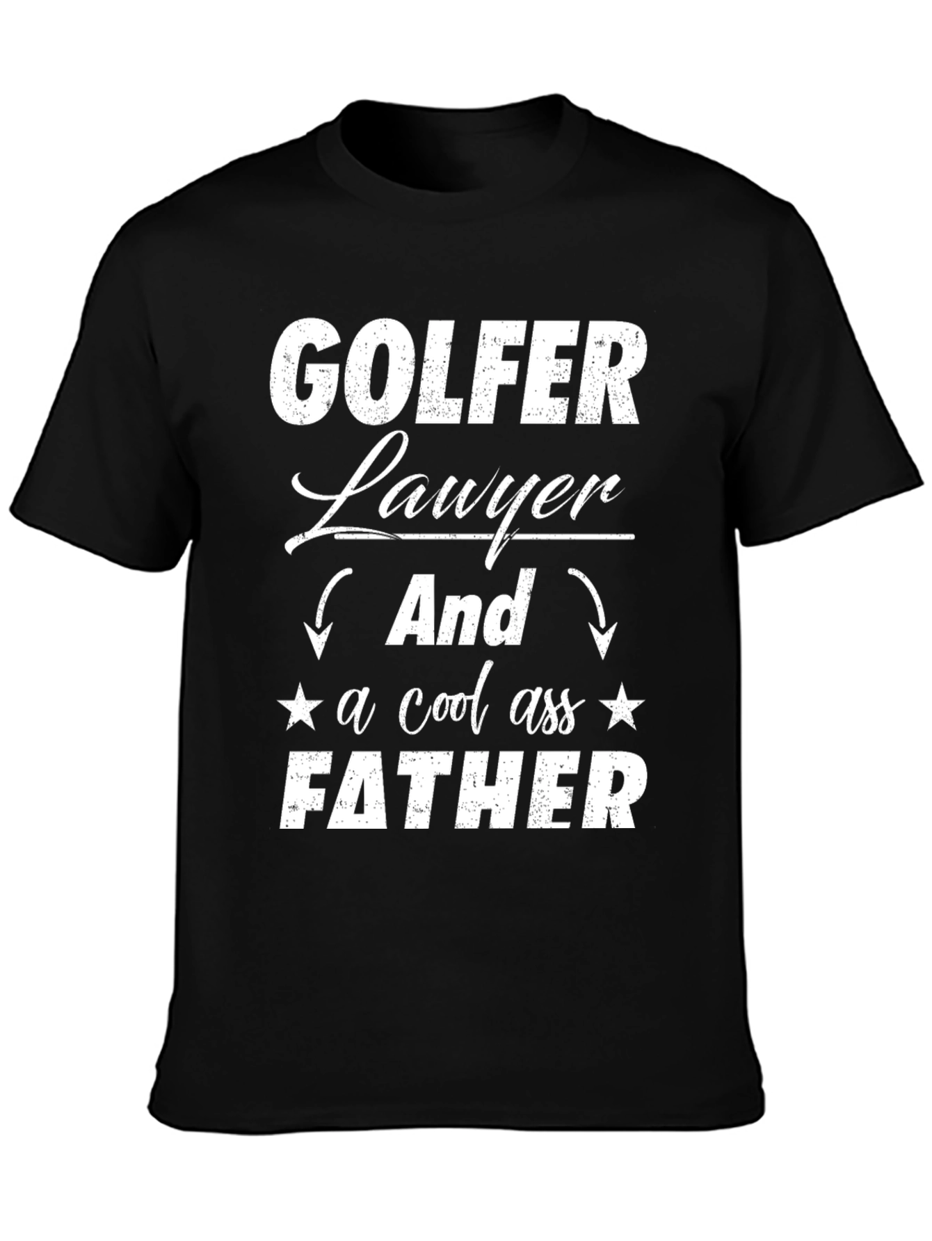 Golfer Lawyer Father Novelty Graphic Tee