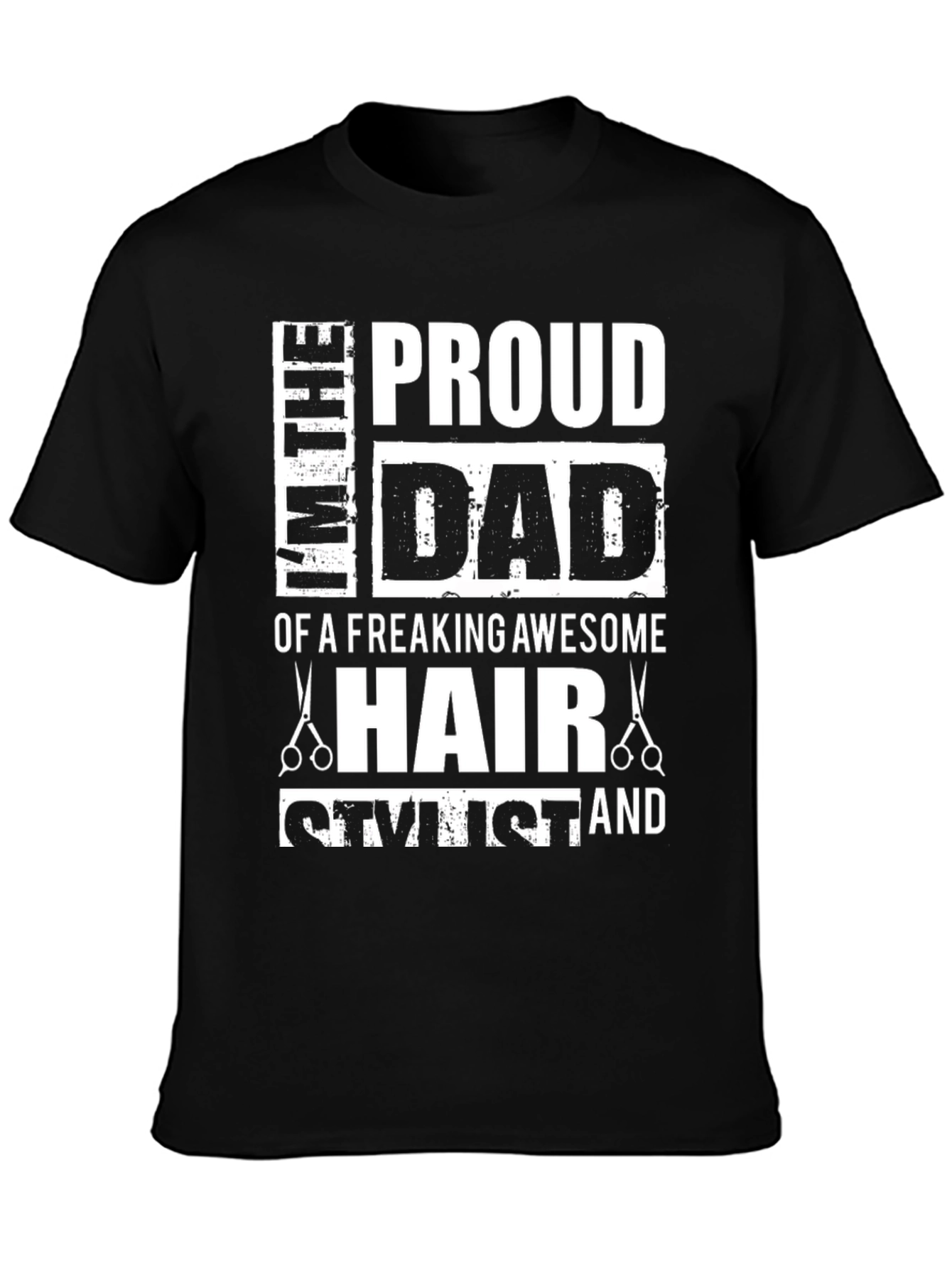 Proud Dad Hair Stylist T-Shirt
