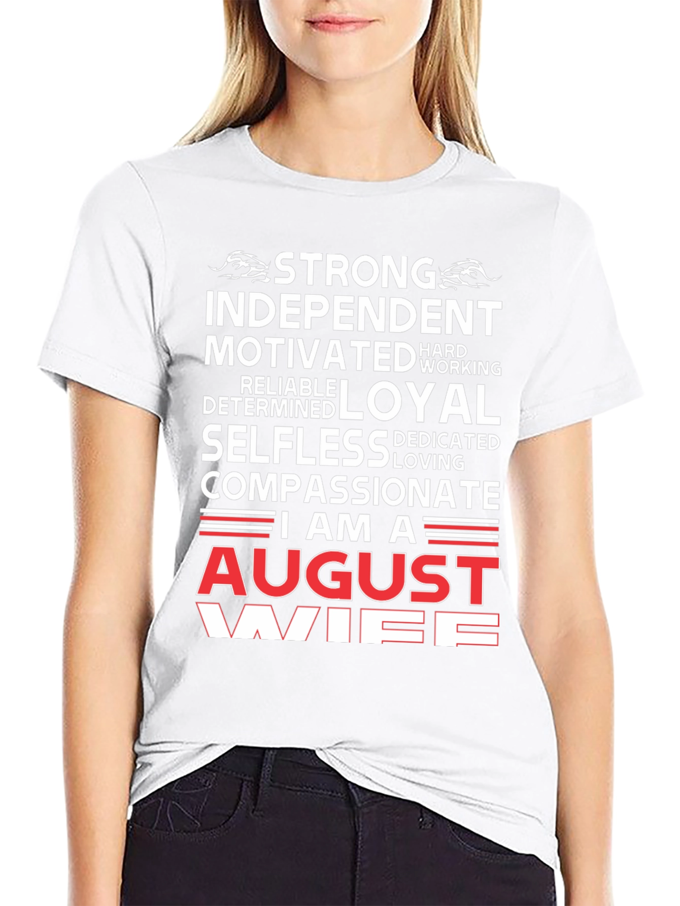 August Wife T-Shirt - Strong Independent Motivated Tee