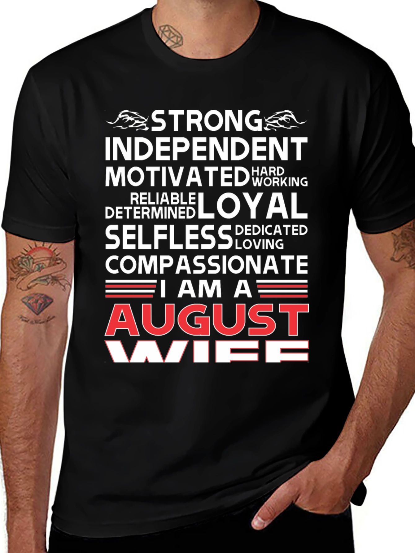 August Wife T-Shirt - Strong Independent Motivated Tee
