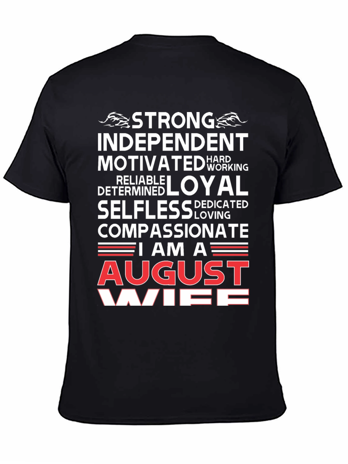 August Wife T-Shirt - Strong Independent Motivated Tee