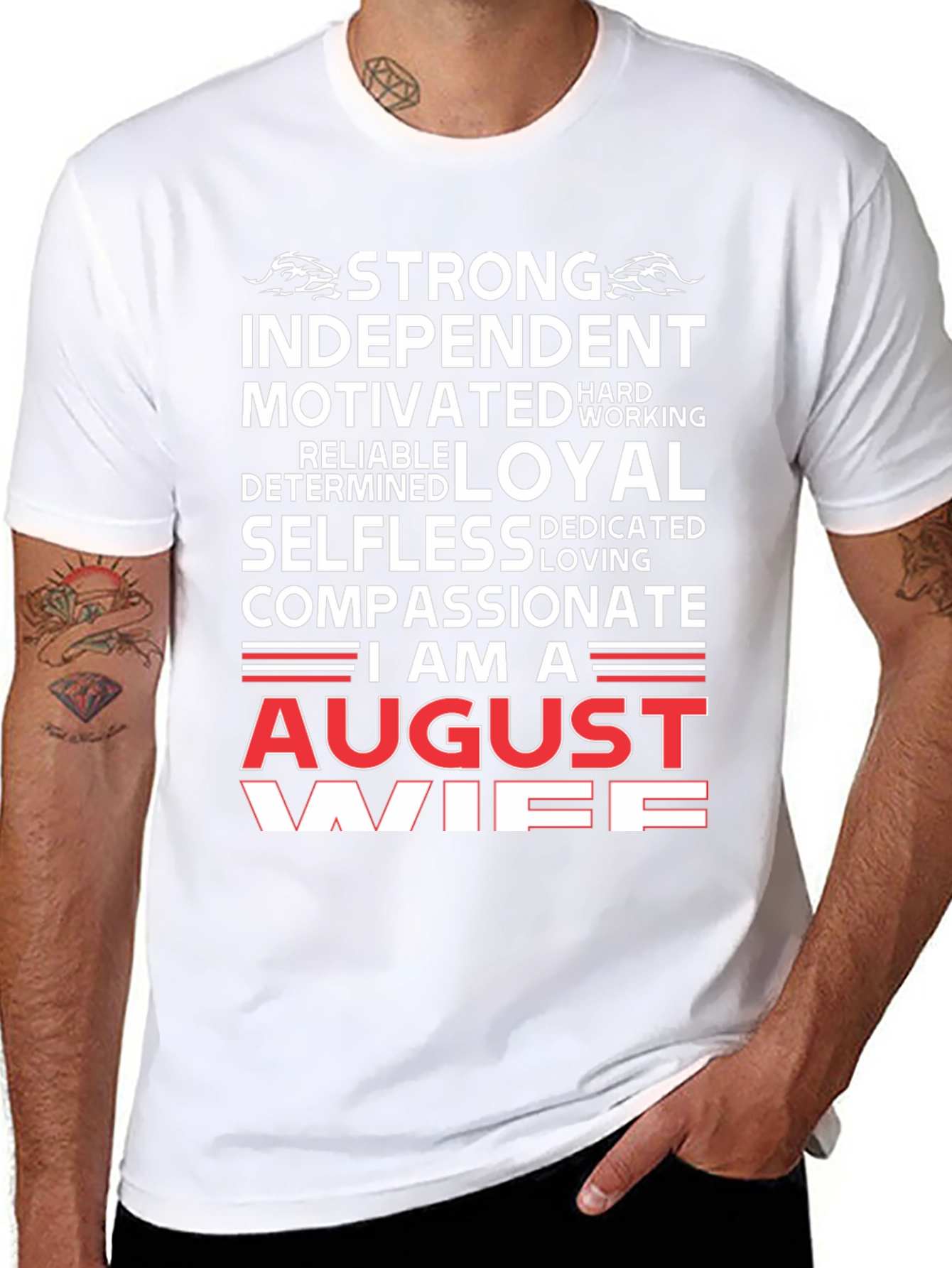 August Wife T-Shirt - Strong Independent Motivated Tee