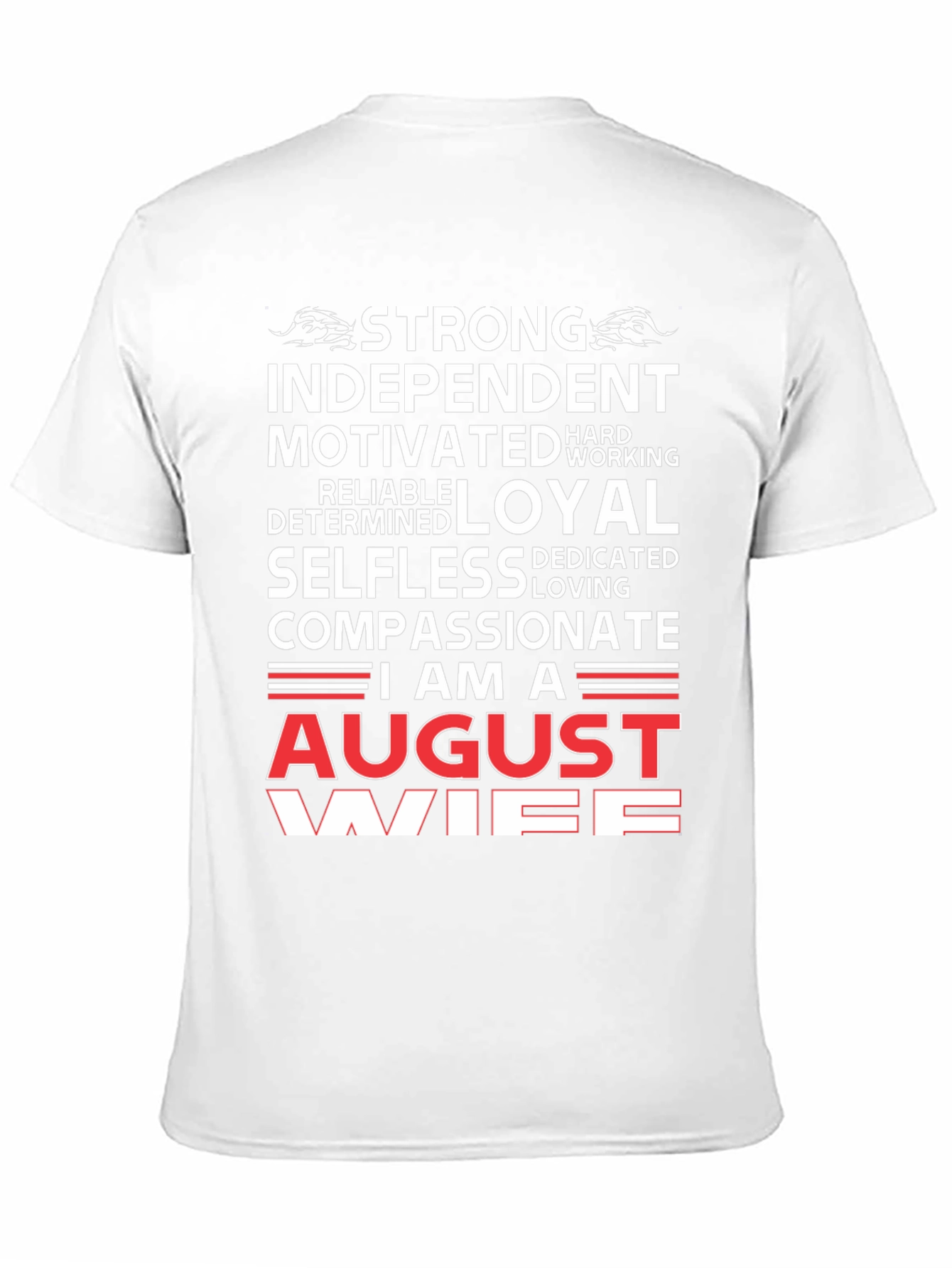 August Wife T-Shirt - Strong Independent Motivated Tee