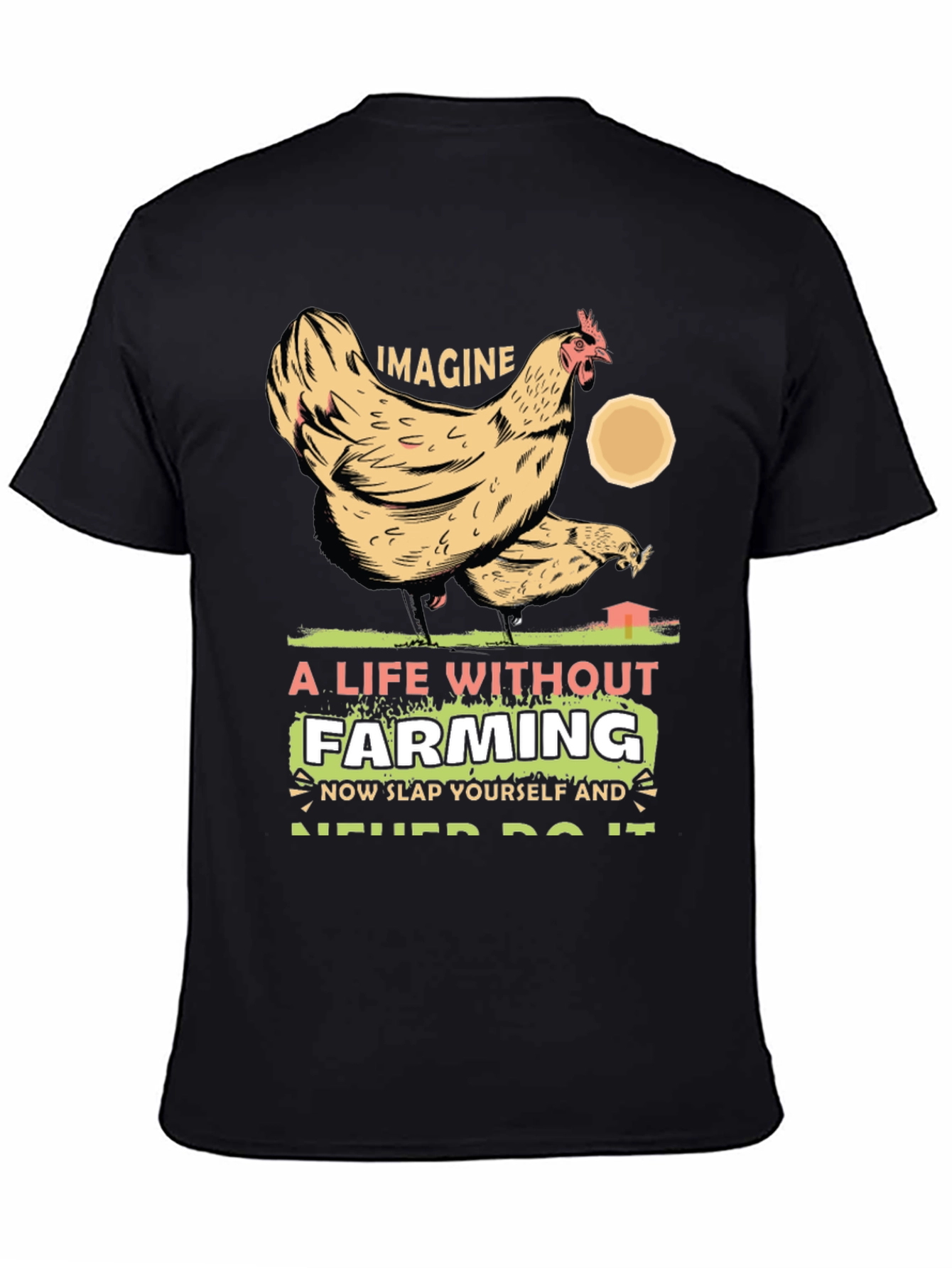 Imagine Life Without Farming Graphic Tee