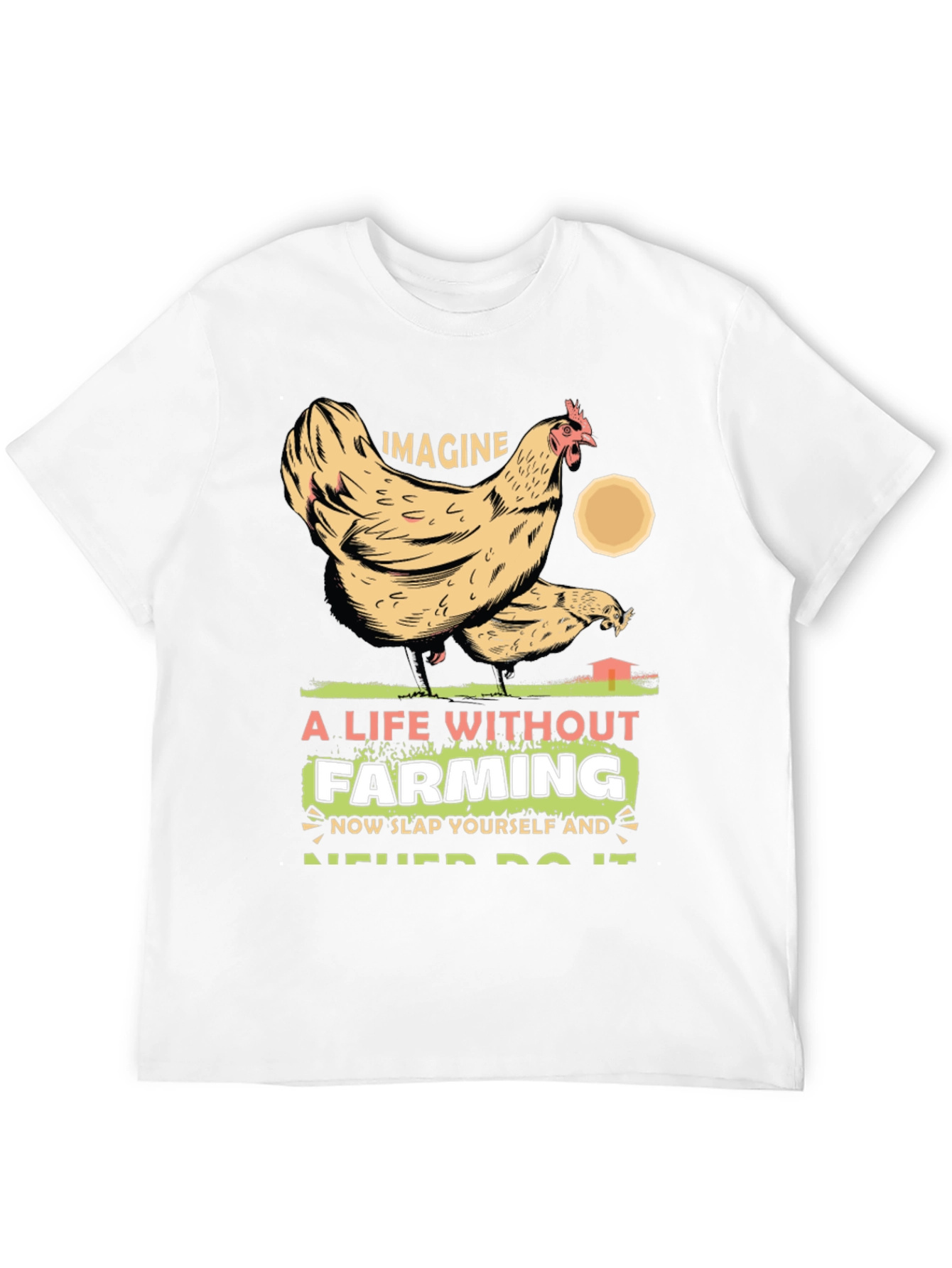 Imagine Life Without Farming Graphic Tee