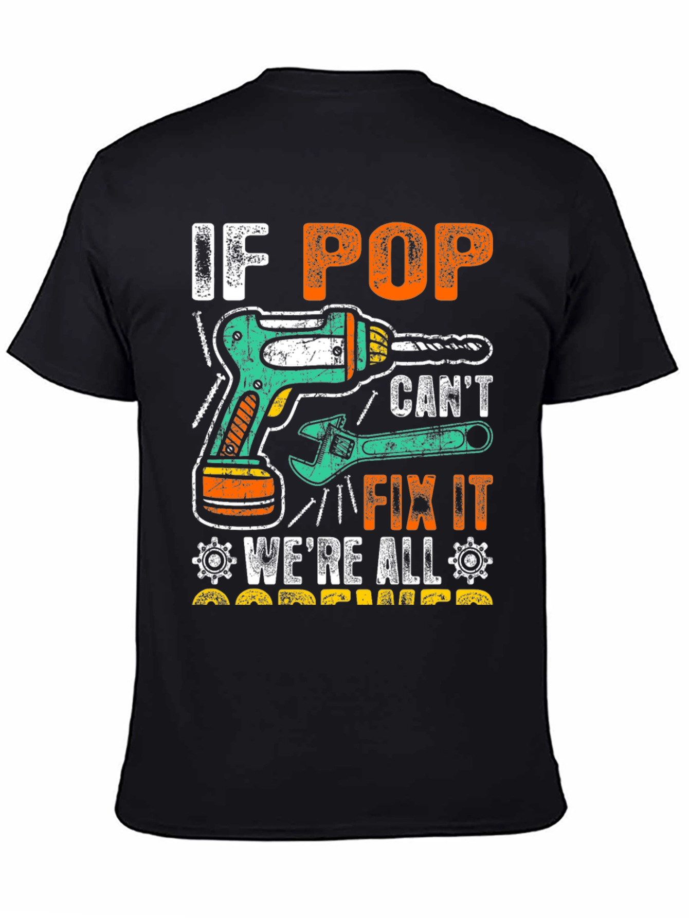 If Pop Cant Fix It T-Shirt