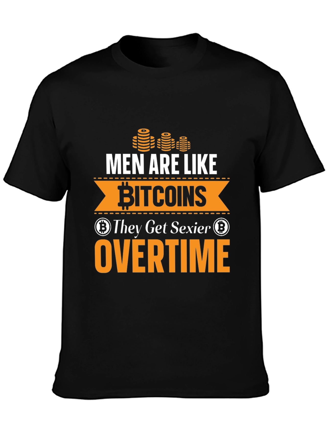 Men Are Like Bitcoins T-Shirt