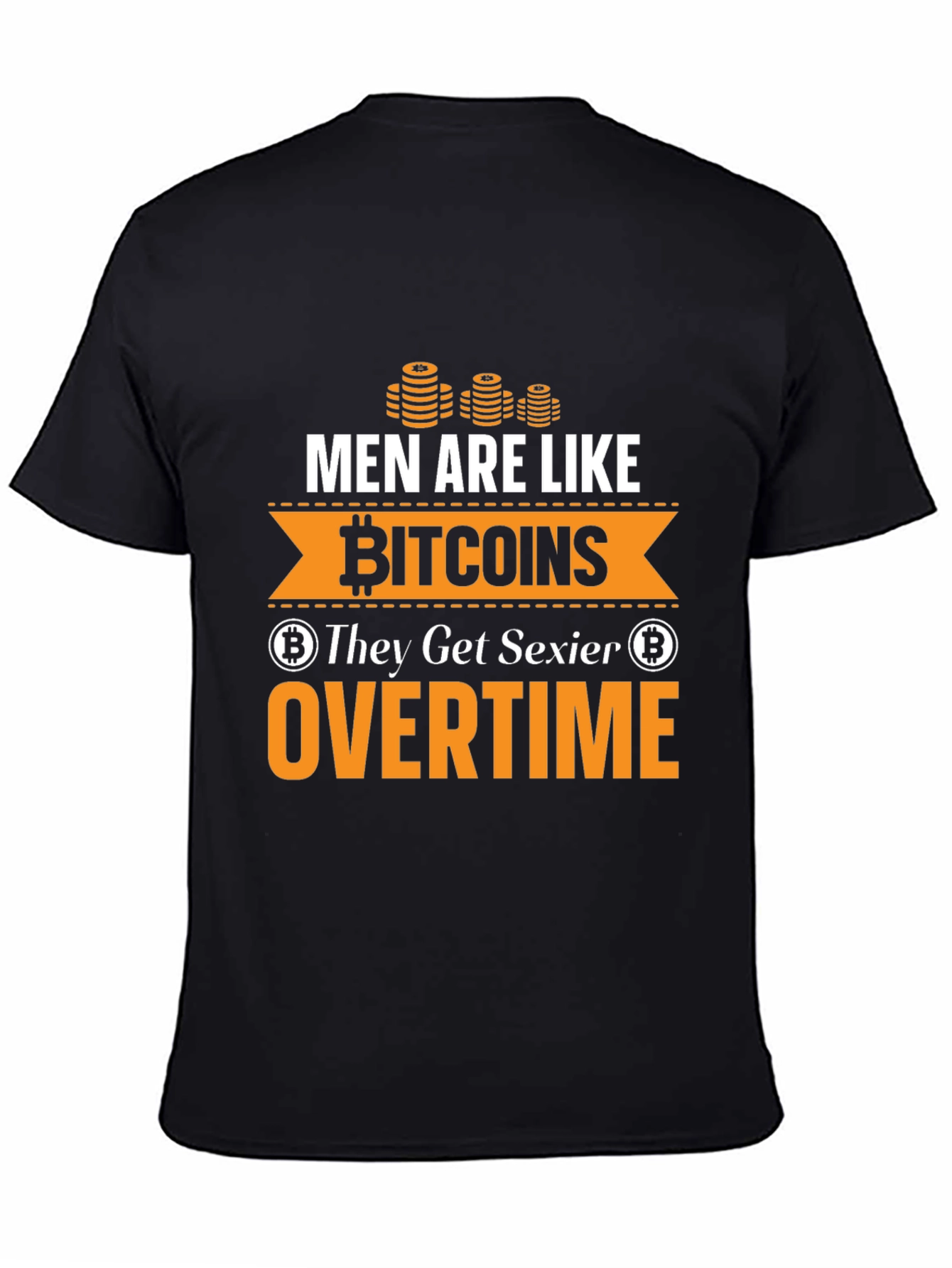 Men Are Like Bitcoins T-Shirt