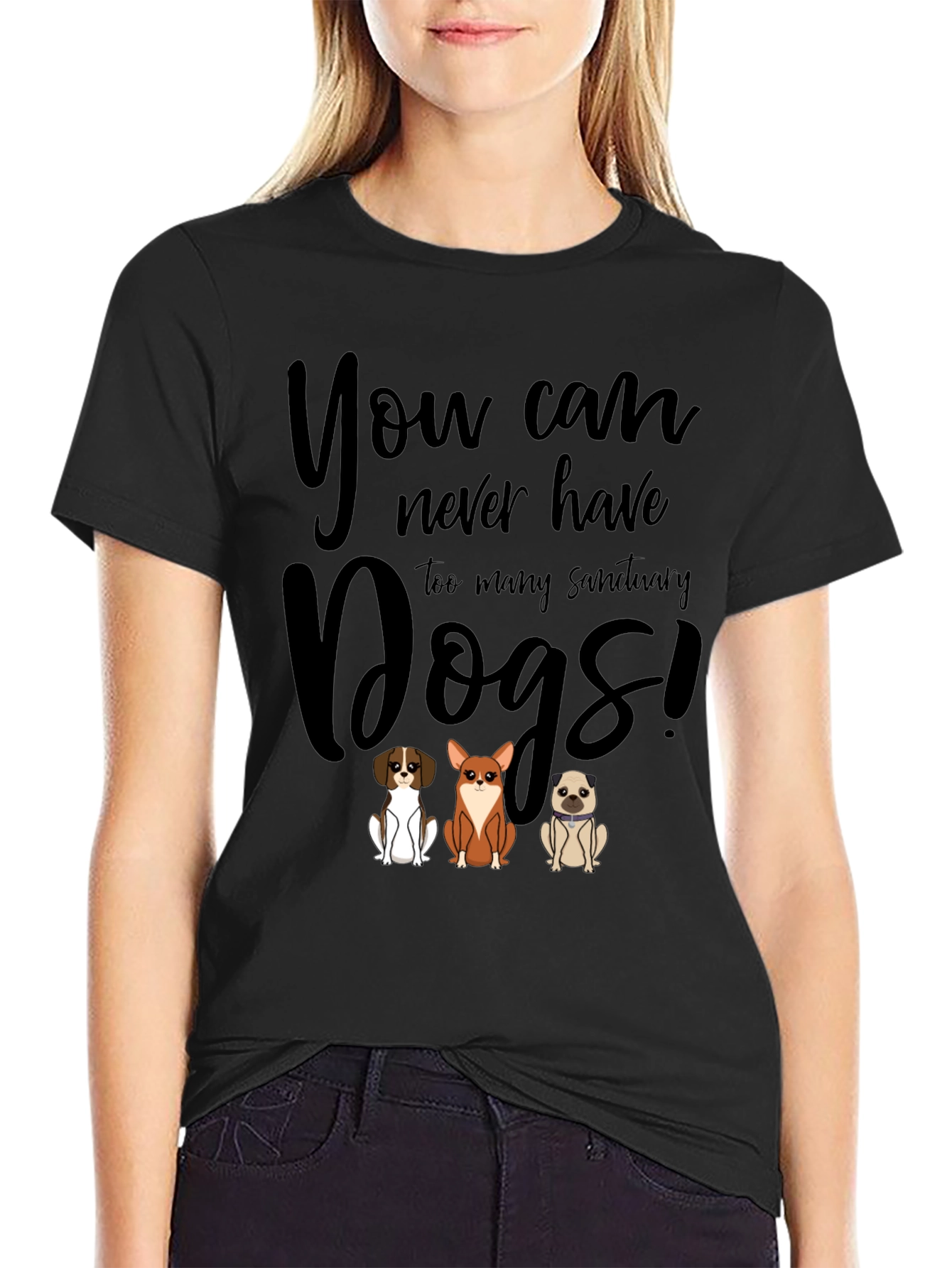 You Can Never Have Too Many Dogs T-Shirt