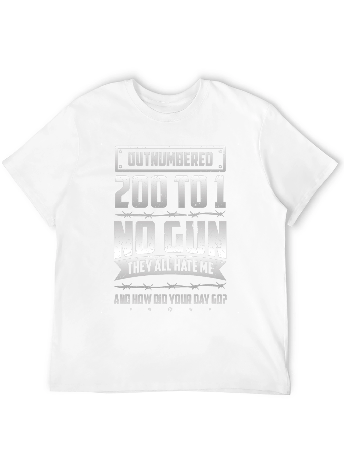 Outnumbered 200 to 1 Funny Graphic Tee