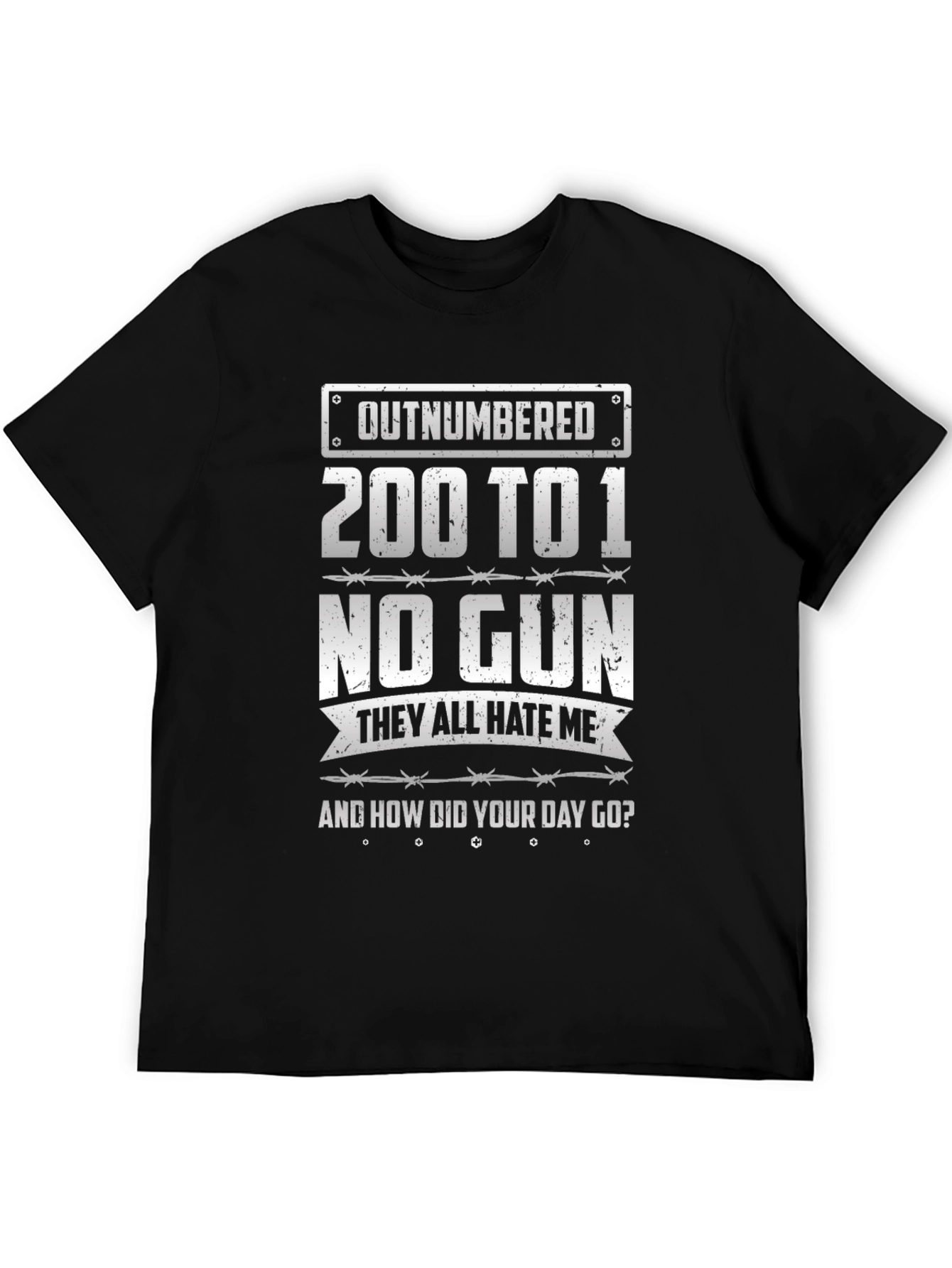 Outnumbered 200 to 1 Funny Graphic Tee