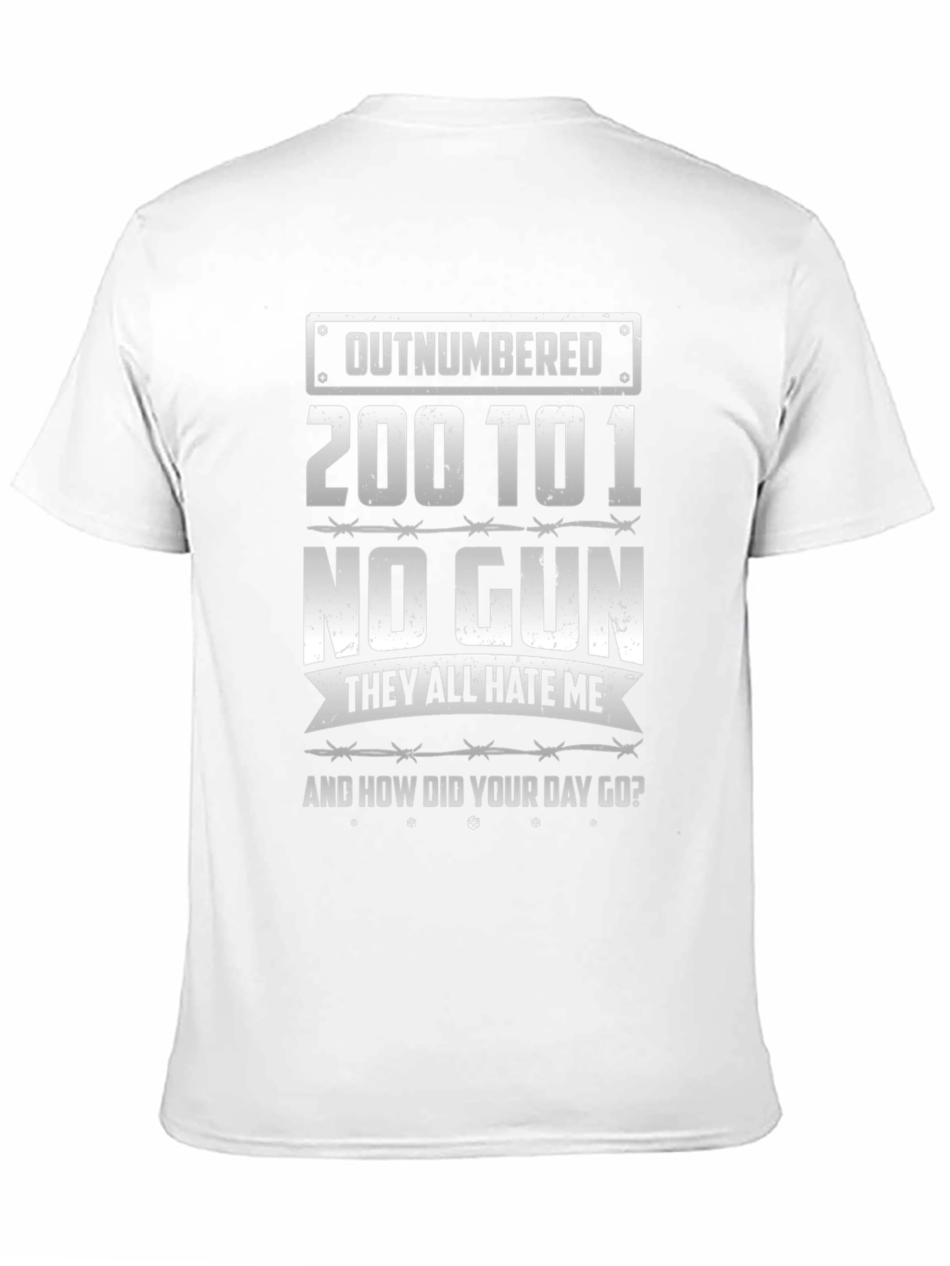 Outnumbered 200 to 1 Funny Graphic Tee