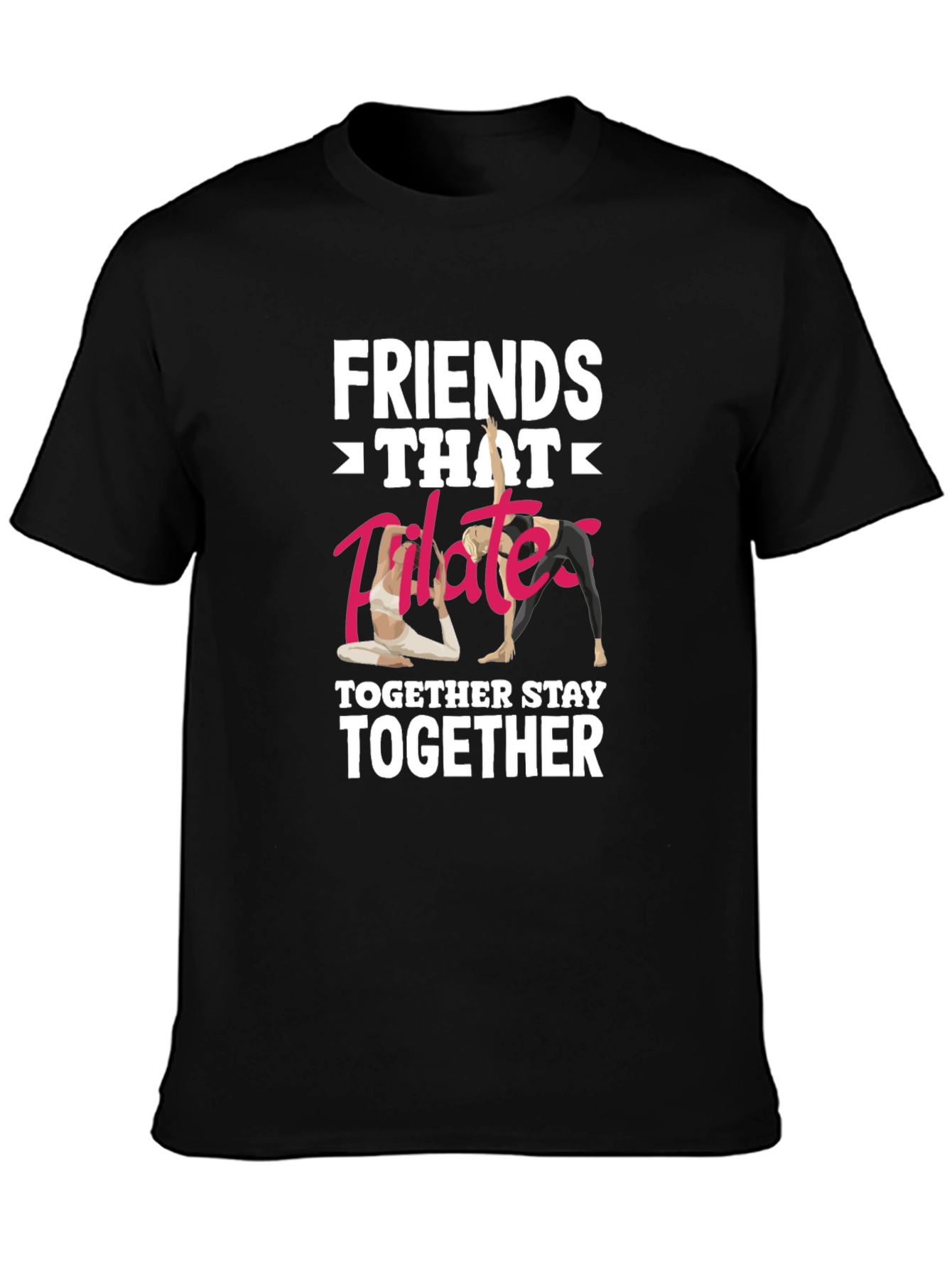 Friends Pilates Together T-Shirt Funny Workout Shirt