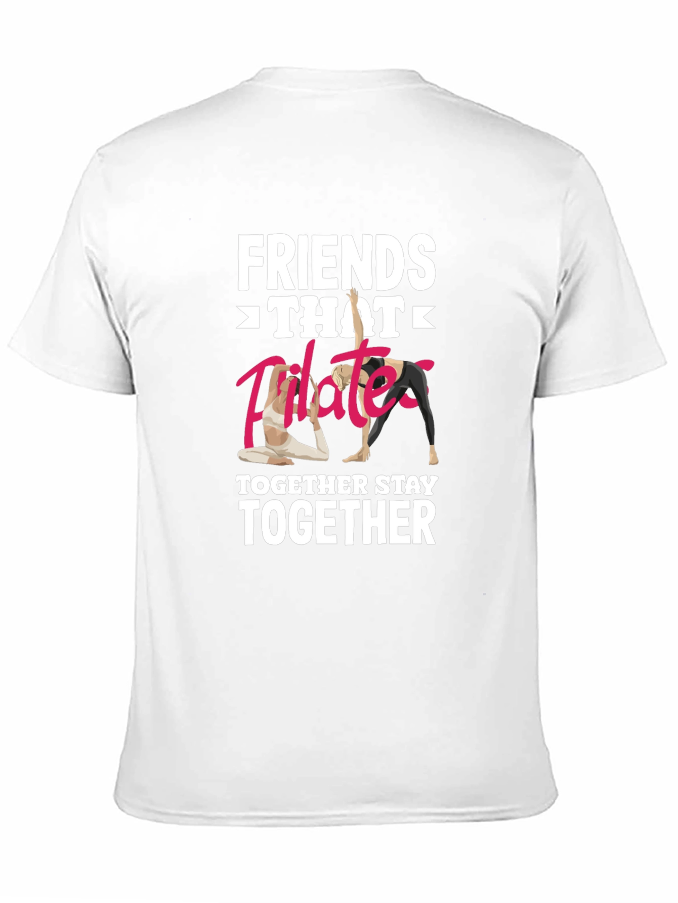 Friends Pilates Together T-Shirt Funny Workout Shirt