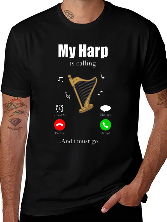 My Harp Is Calling T-Shirt Music Lover Tee