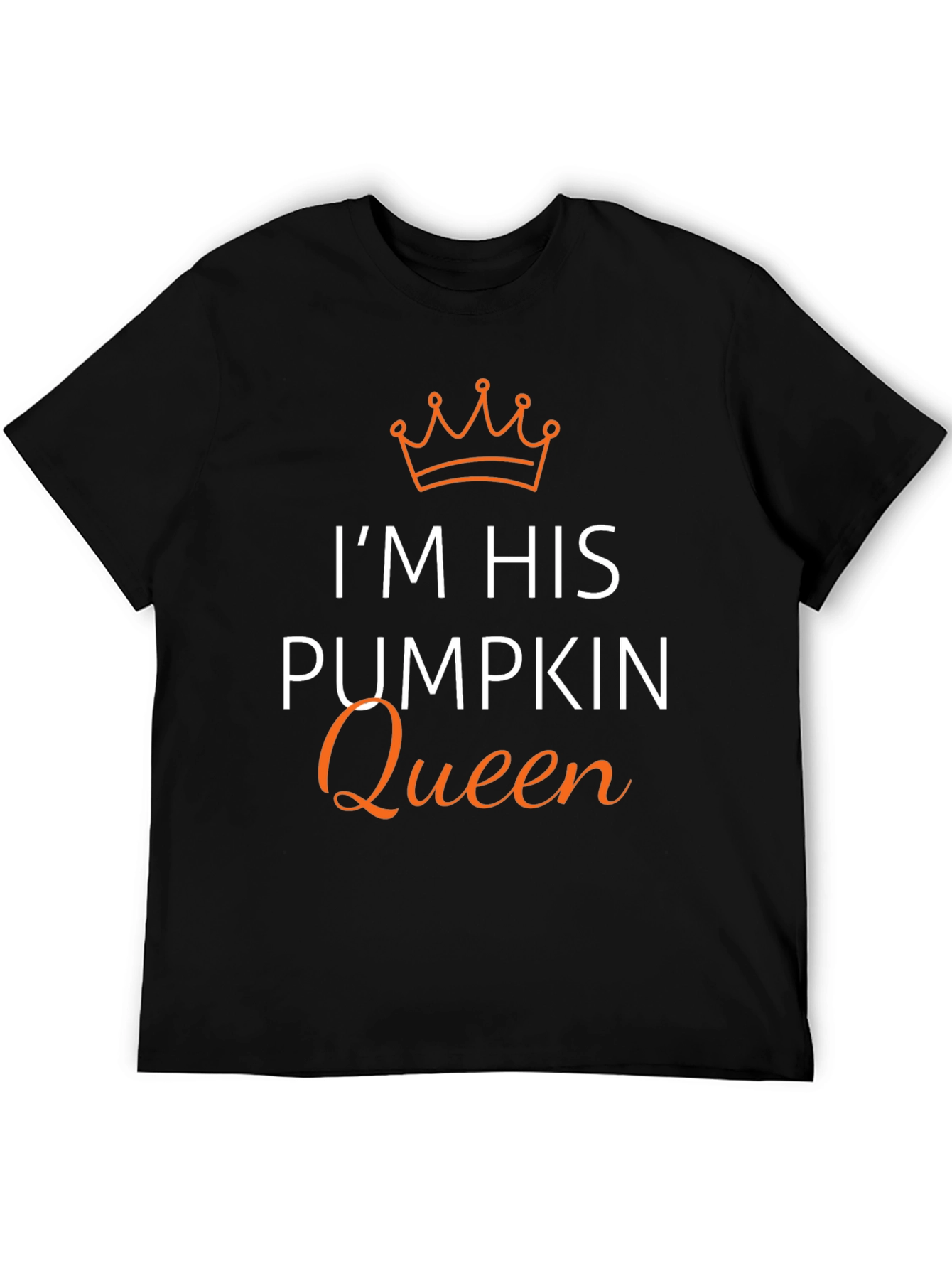 Im His Pumpkin Queen T-Shirt - Halloween Couple Shirt