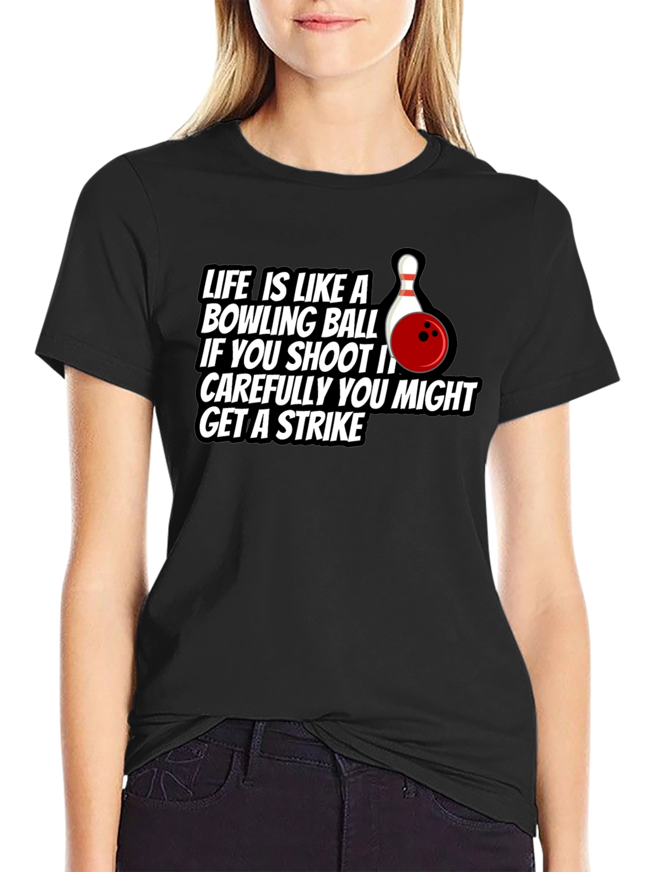 Life Bowling Ball Strike T-Shirt