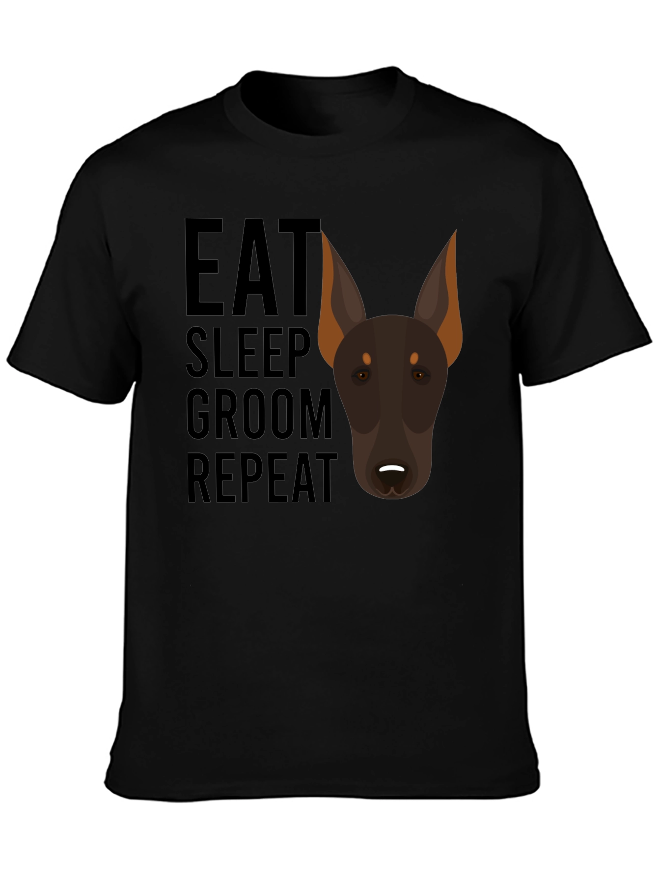 Eat Sleep Groom Repeat Doberman Dog T-Shirt