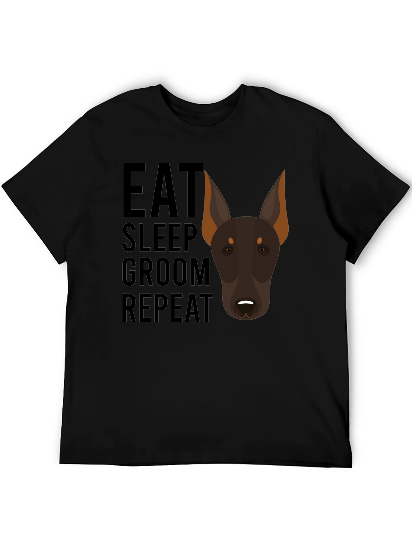 Eat Sleep Groom Repeat Doberman Dog T-Shirt