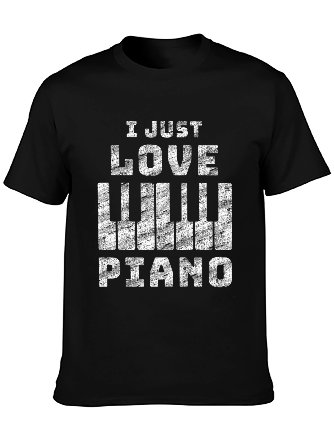 I Just Love Piano T-Shirt - Music Lover Tee