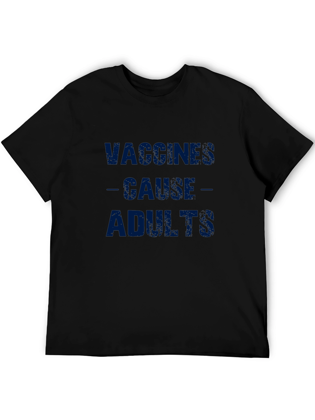 Vaccines Cause Adults Graphic Tee - Black T-Shirt