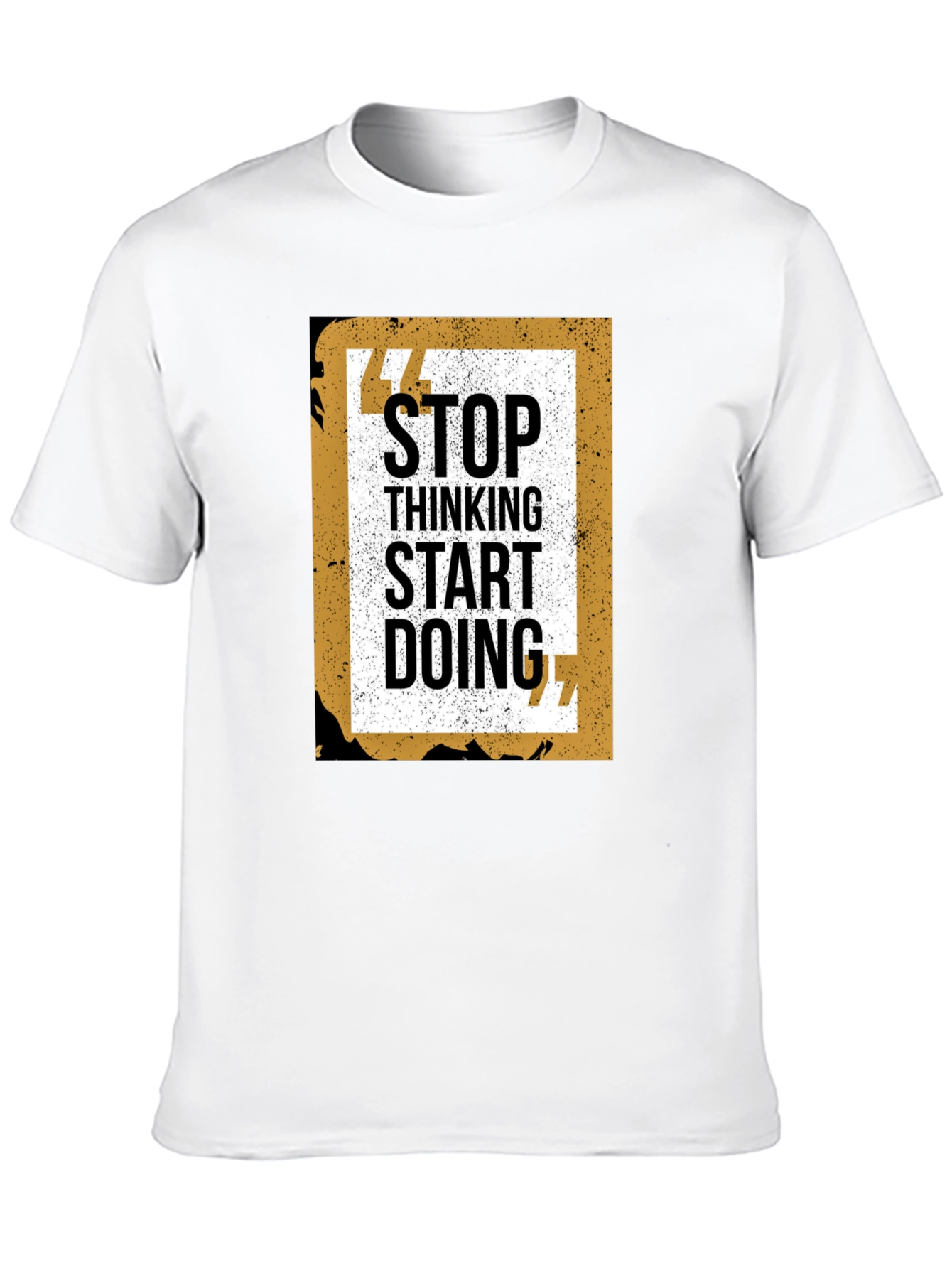 Motivational Graphic Tee - Stop Thinking Start Doing