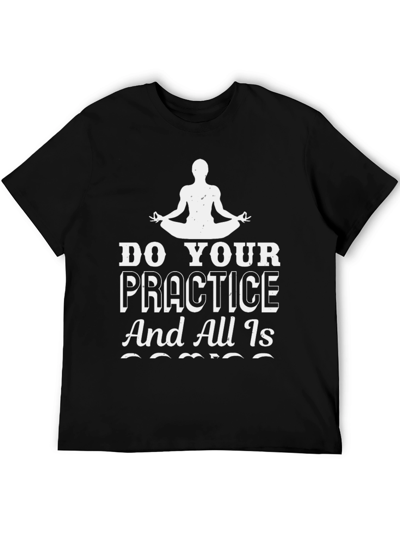 Yoga Practice T-Shirt - Zen and Mindfulness Tee