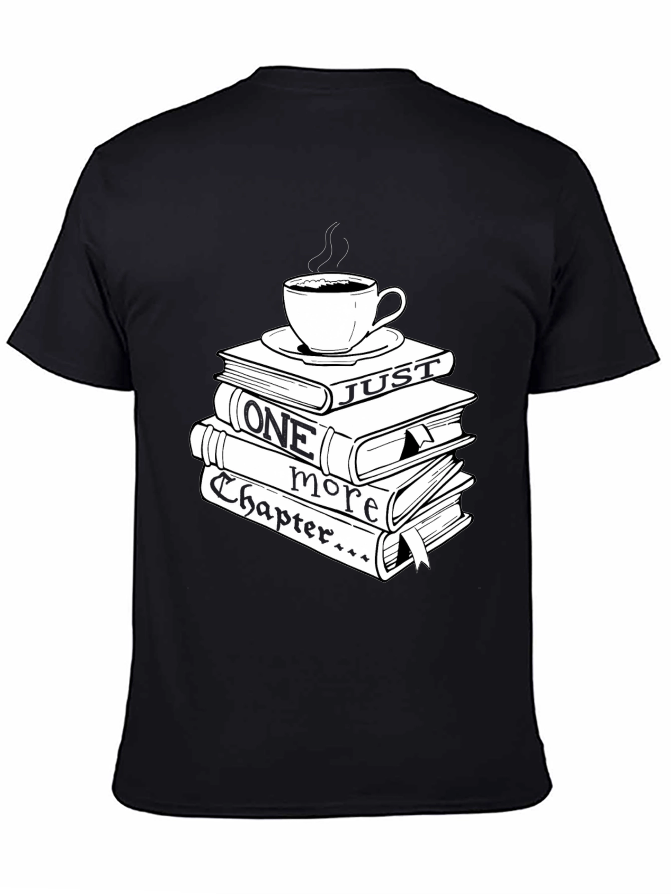 Just One More Chapter T-Shirt