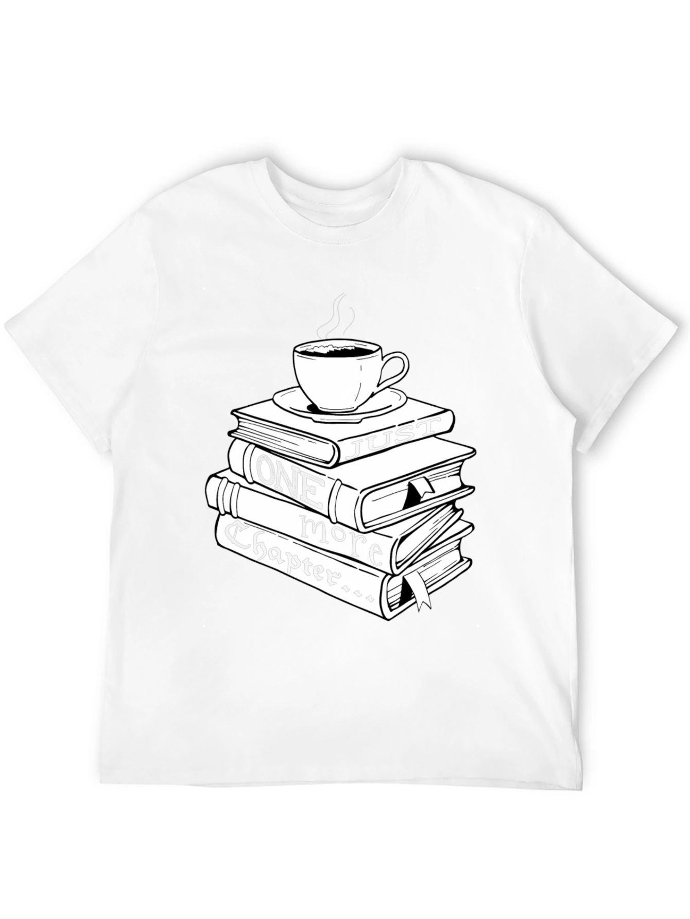 Just One More Chapter T-Shirt