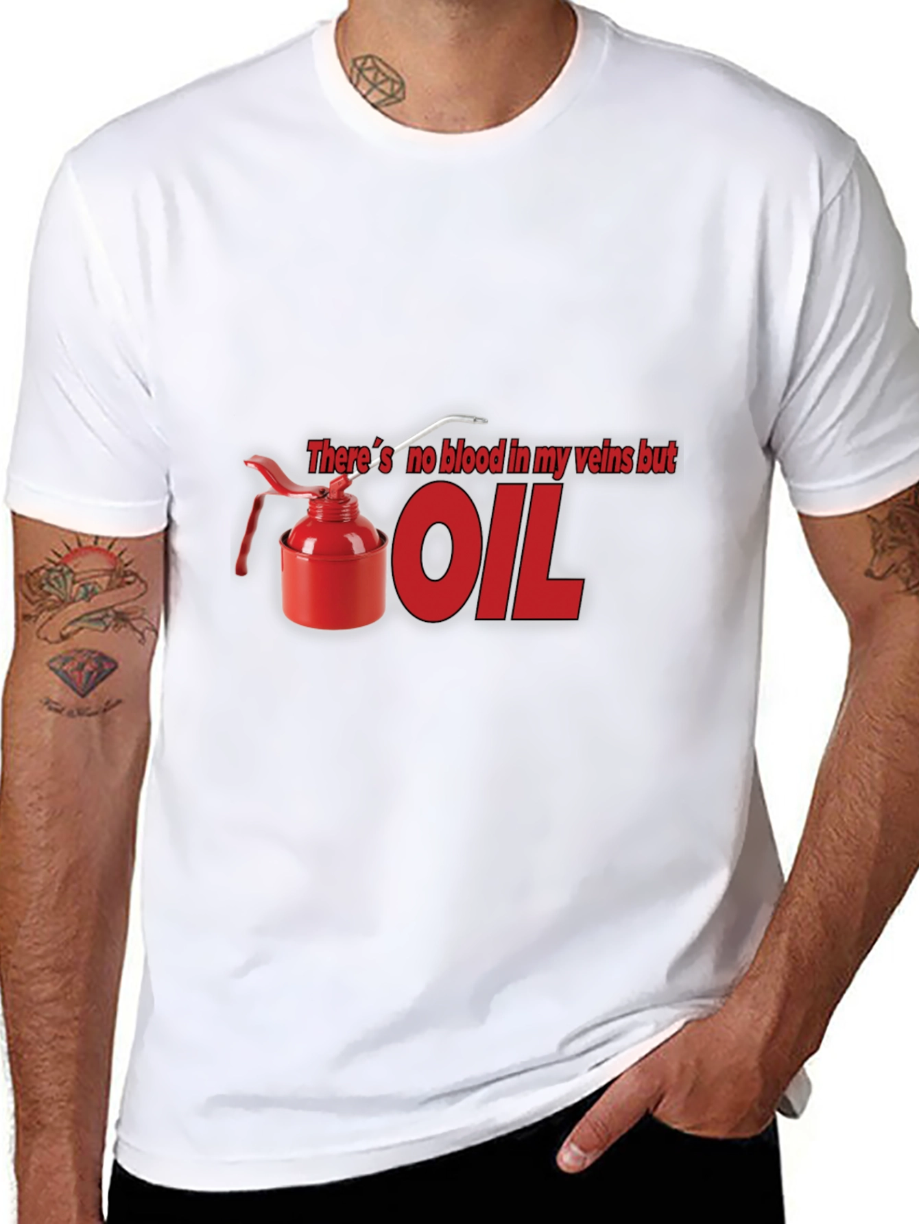 Theres No Blood In My Veins But OIL T-Shirt